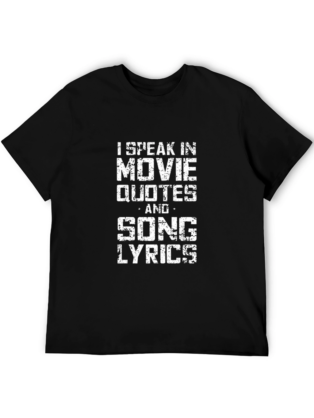 Movie Quotes & Song Lyrics T-Shirt