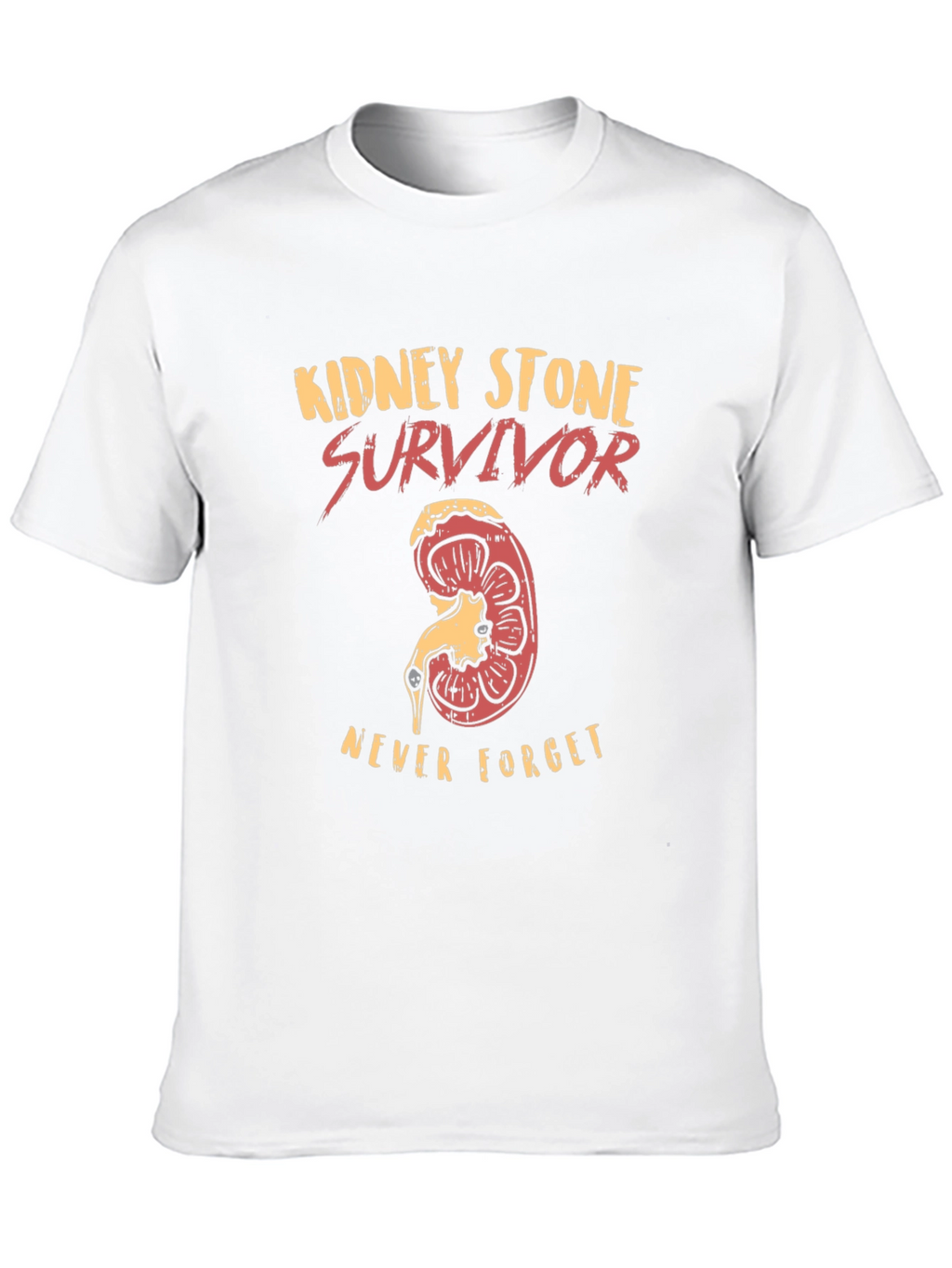 Kidney Stone Survivor T-Shirt - Never Forget!