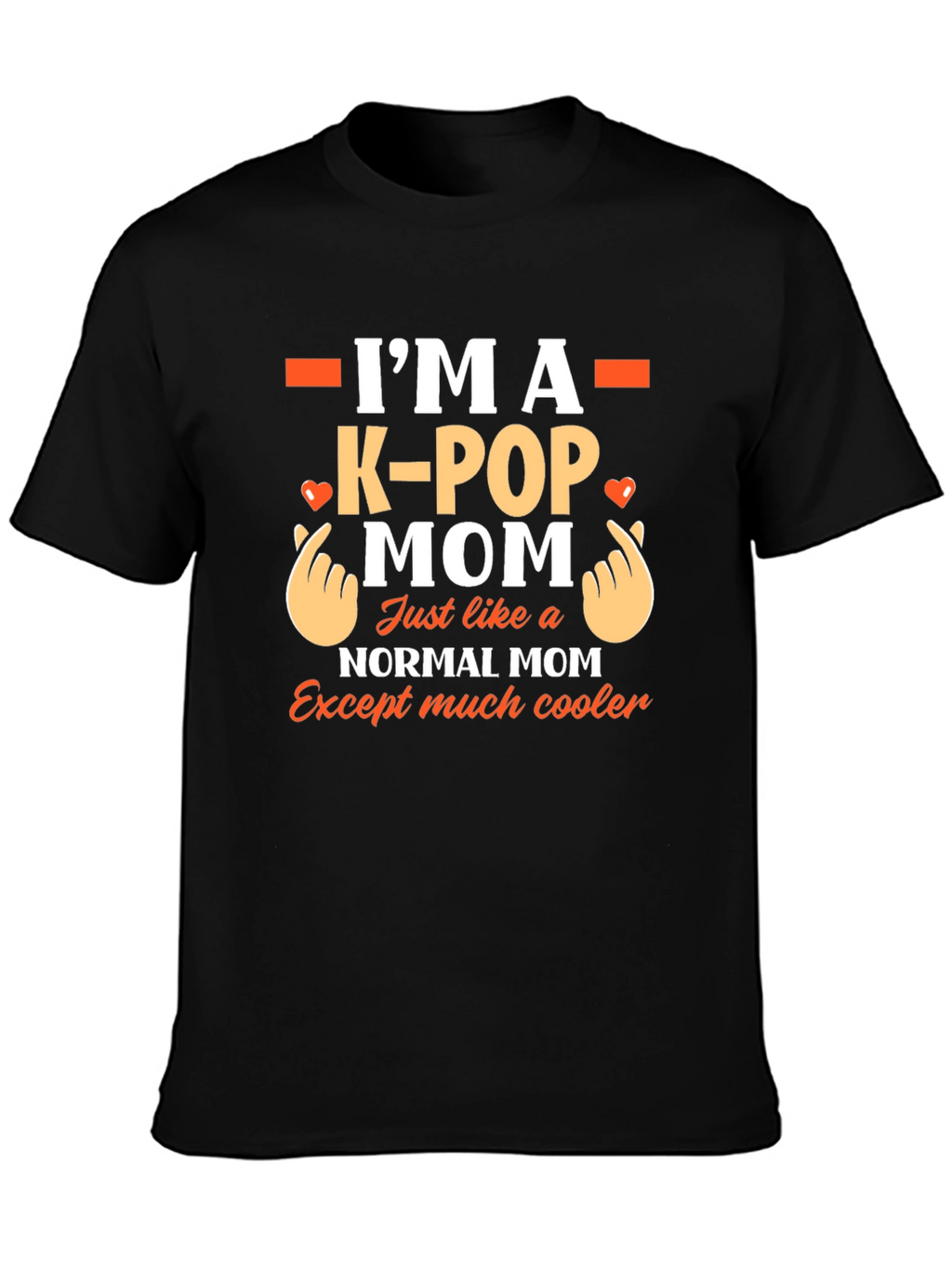 Im A K-Pop Mom Graphic T-Shirt