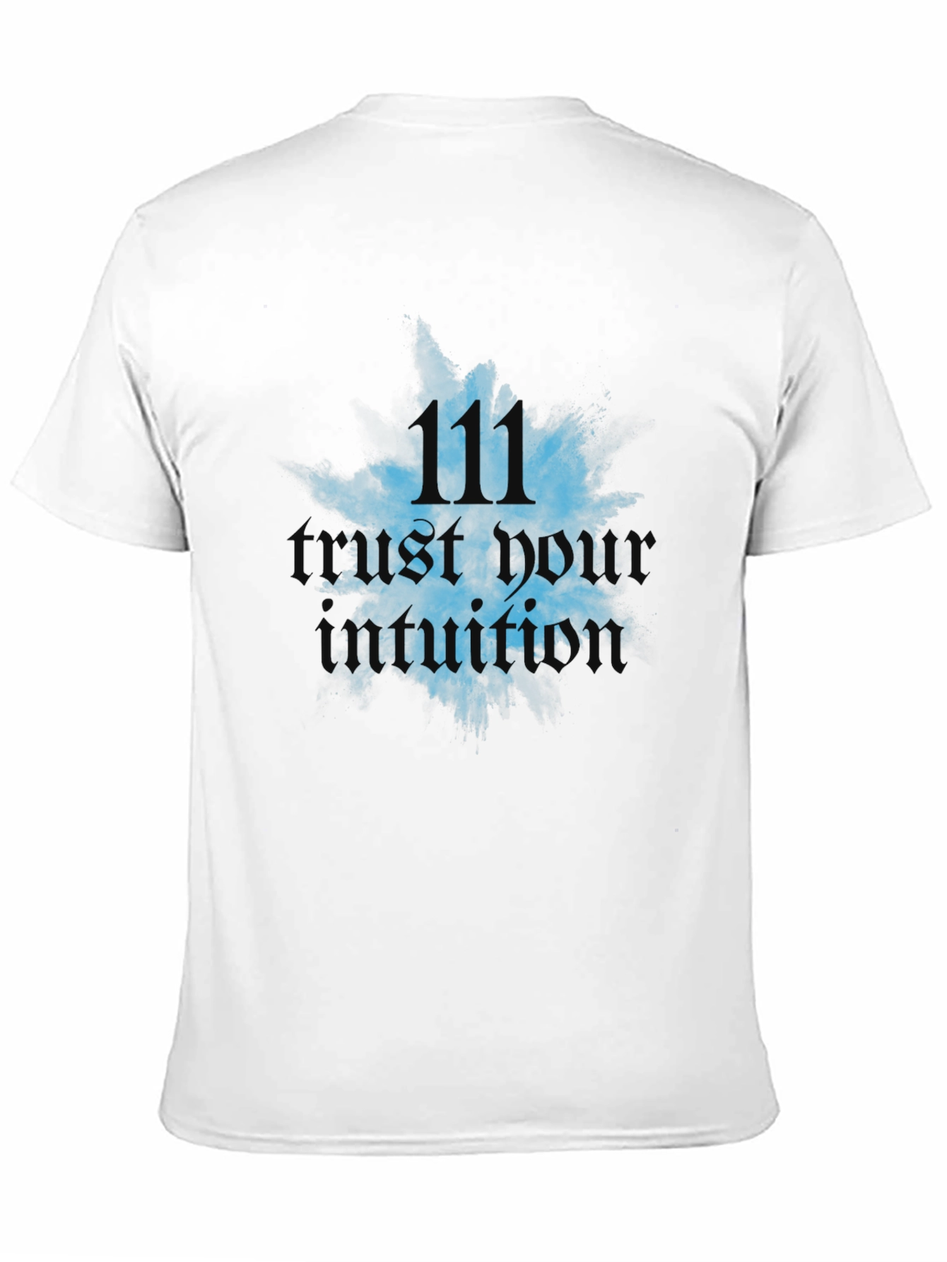 Trust Your Intuition T-Shirt - Spiritual Number 111
