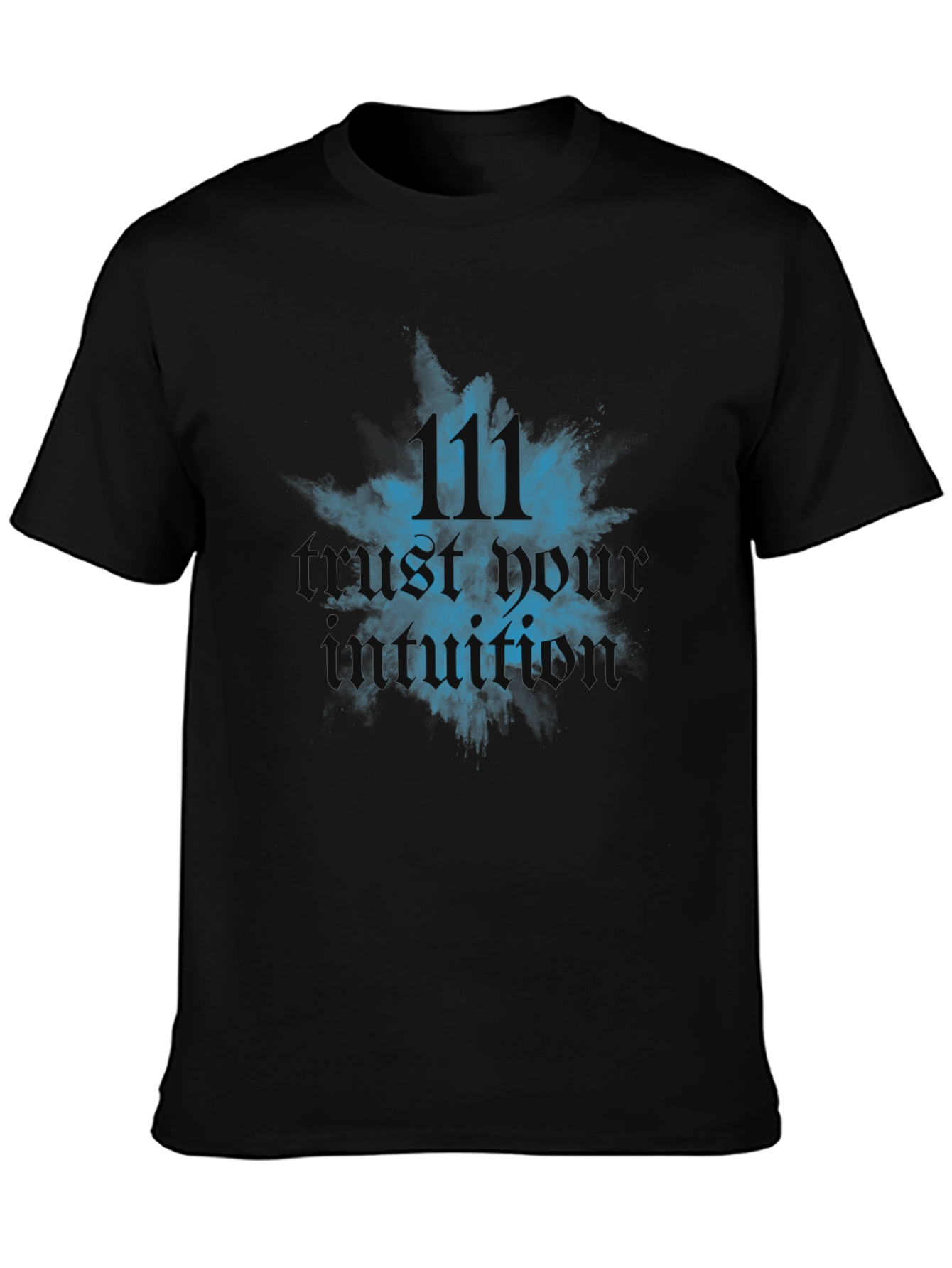Trust Your Intuition T-Shirt - Spiritual Number 111