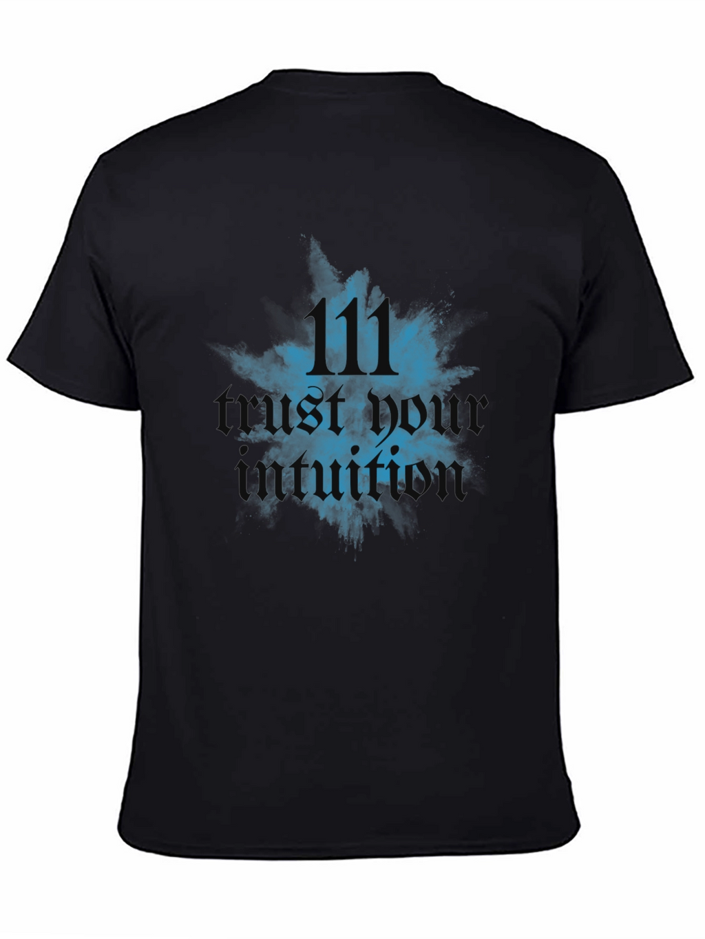 Trust Your Intuition T-Shirt - Spiritual Number 111
