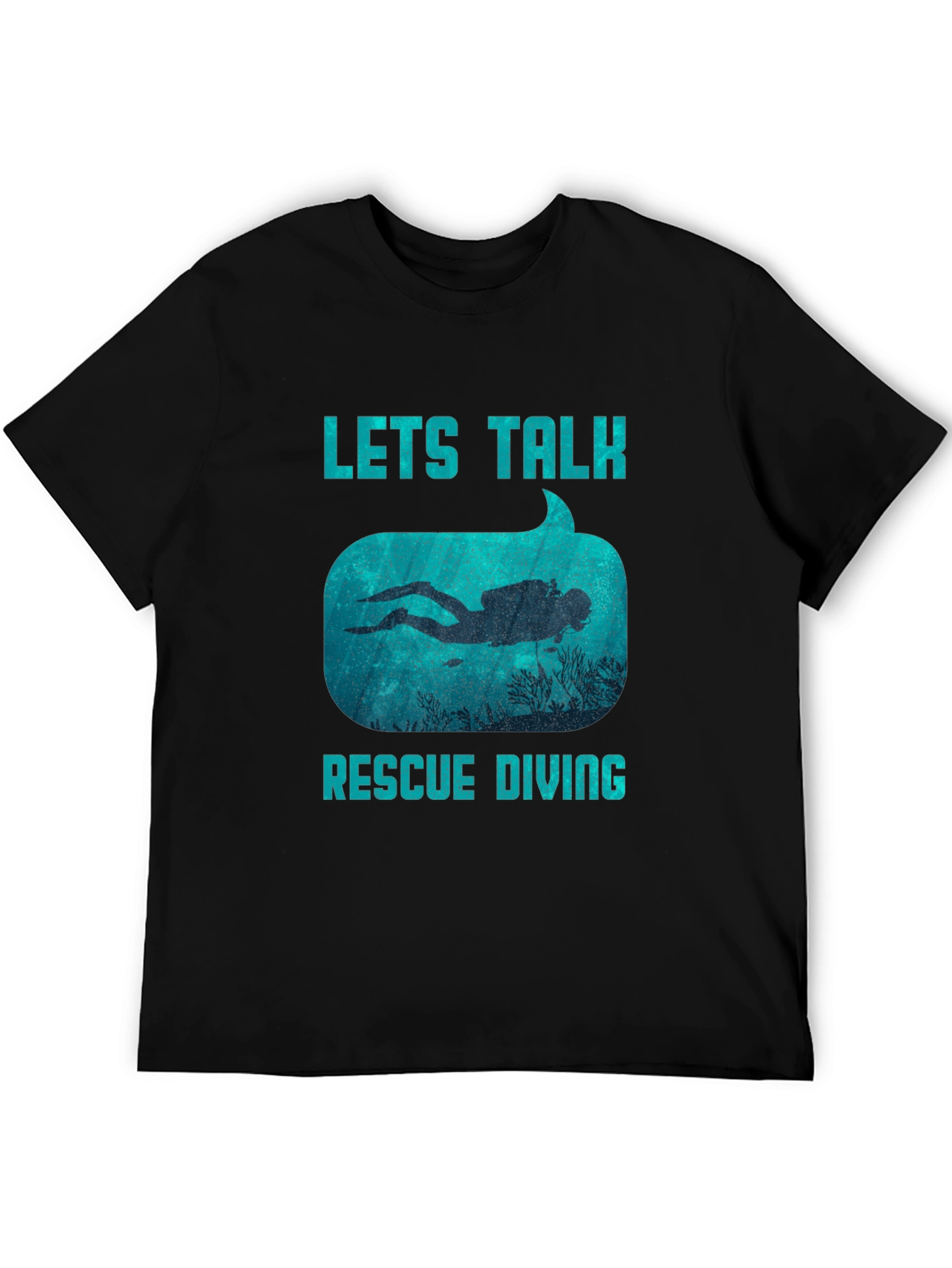 Lets Talk Rescue Diving Tee - Scuba Diver Graphic T-Shirt