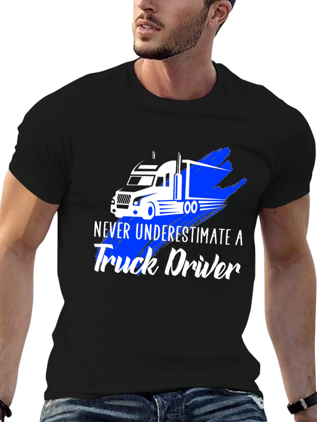 Never Underestimate a Truck Driver T-Shirt