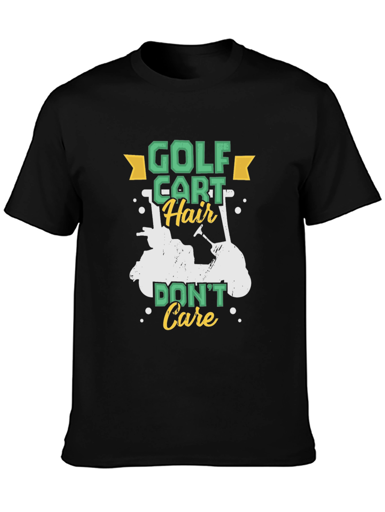 Golf Cart Hair Dont Care Tee - Funny Golfer Shirt