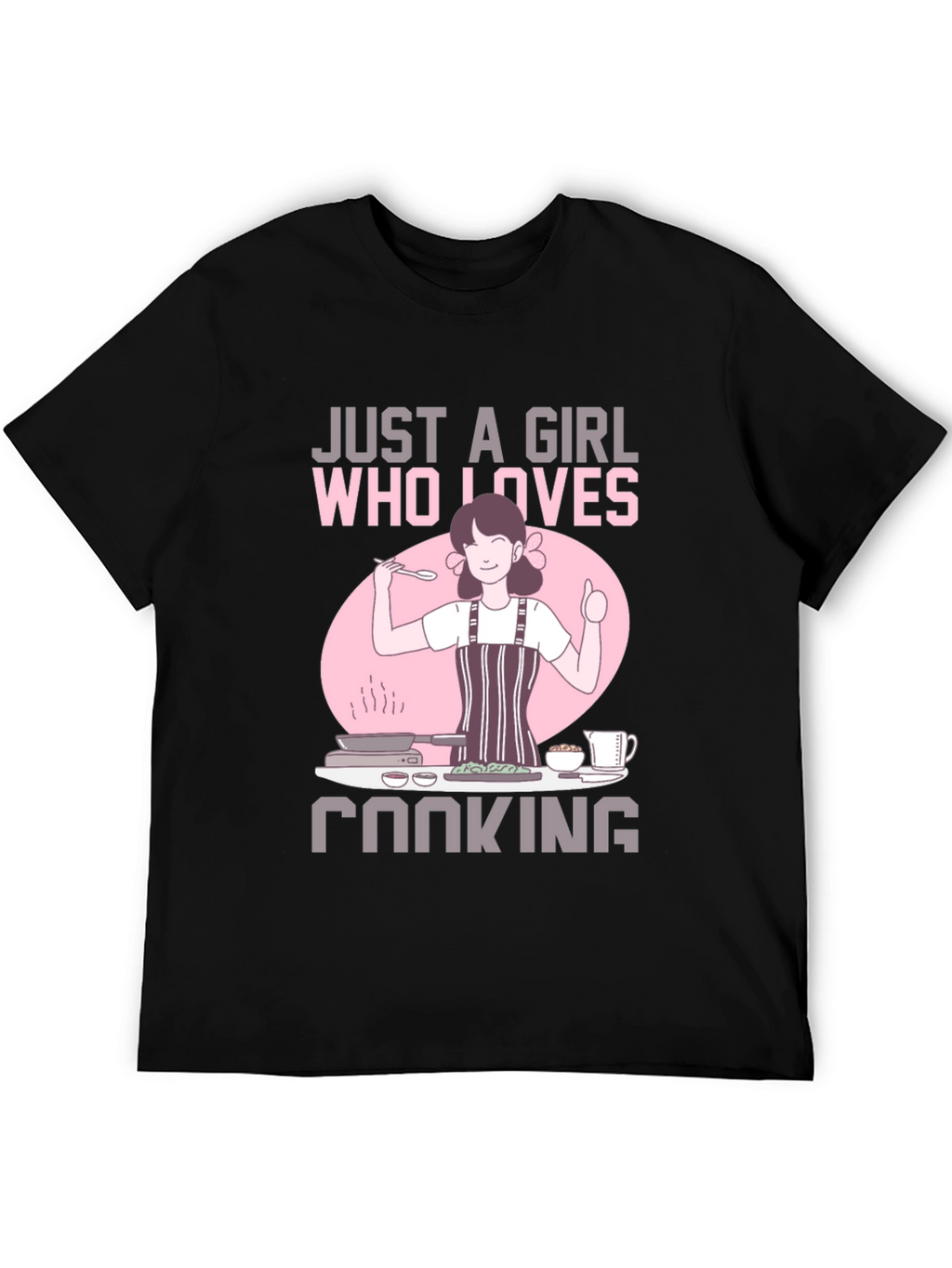 Just a Girl Who Loves Cooking T-Shirt