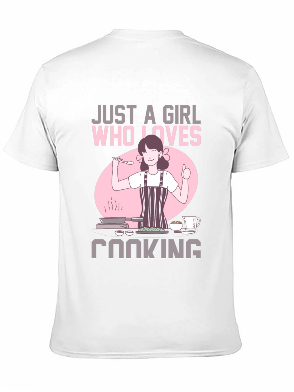 Just a Girl Who Loves Cooking T-Shirt