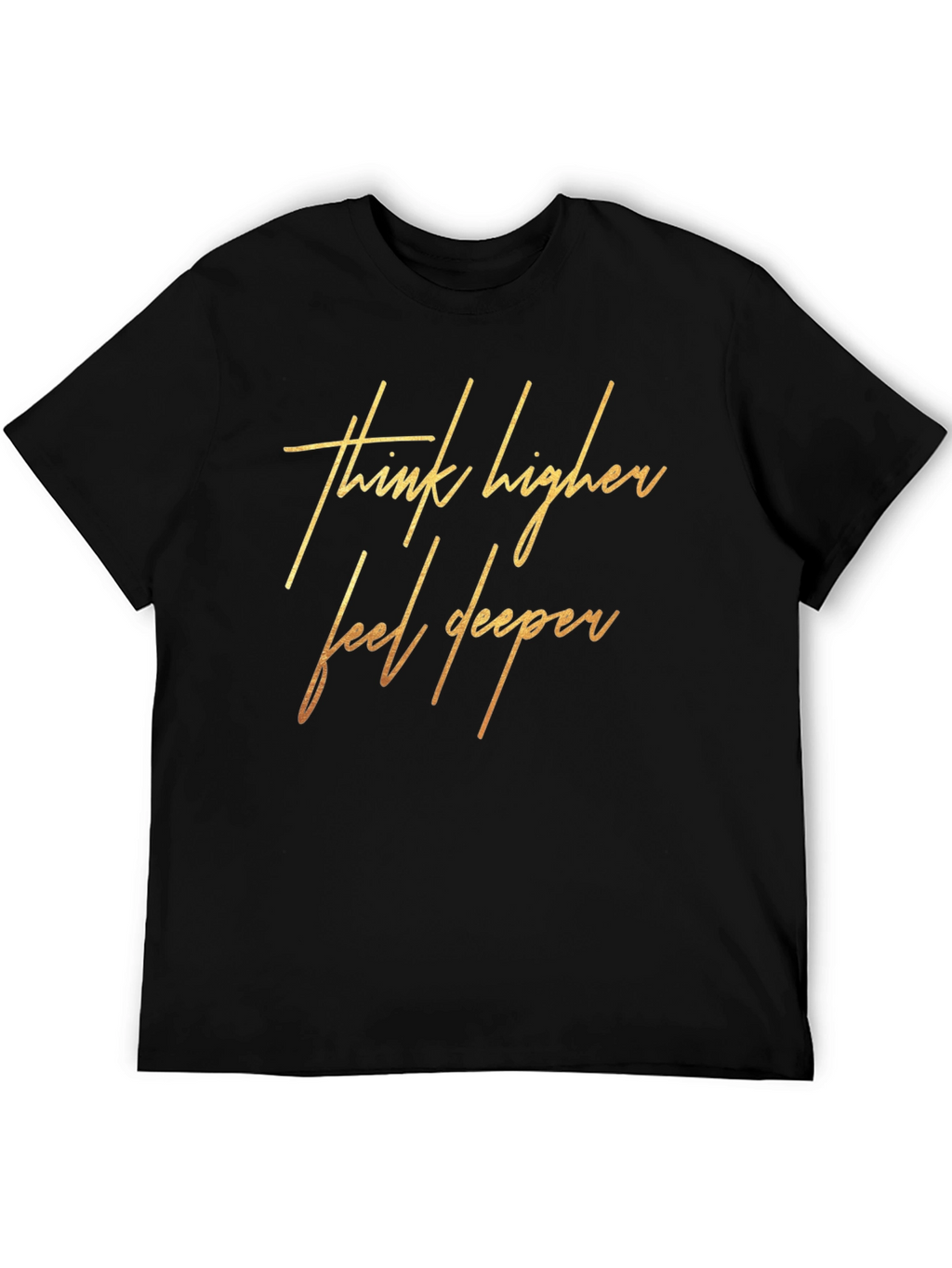 Think Higher Feel Deeper Black Graphic Tee