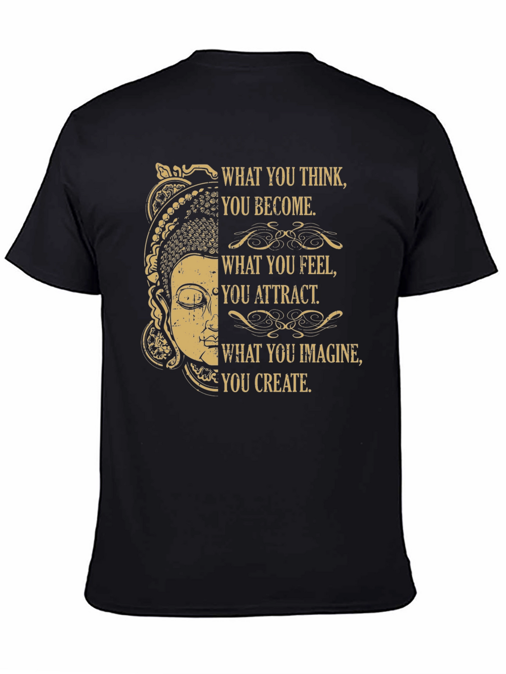 Buddha Inspirational T-Shirt - You Become