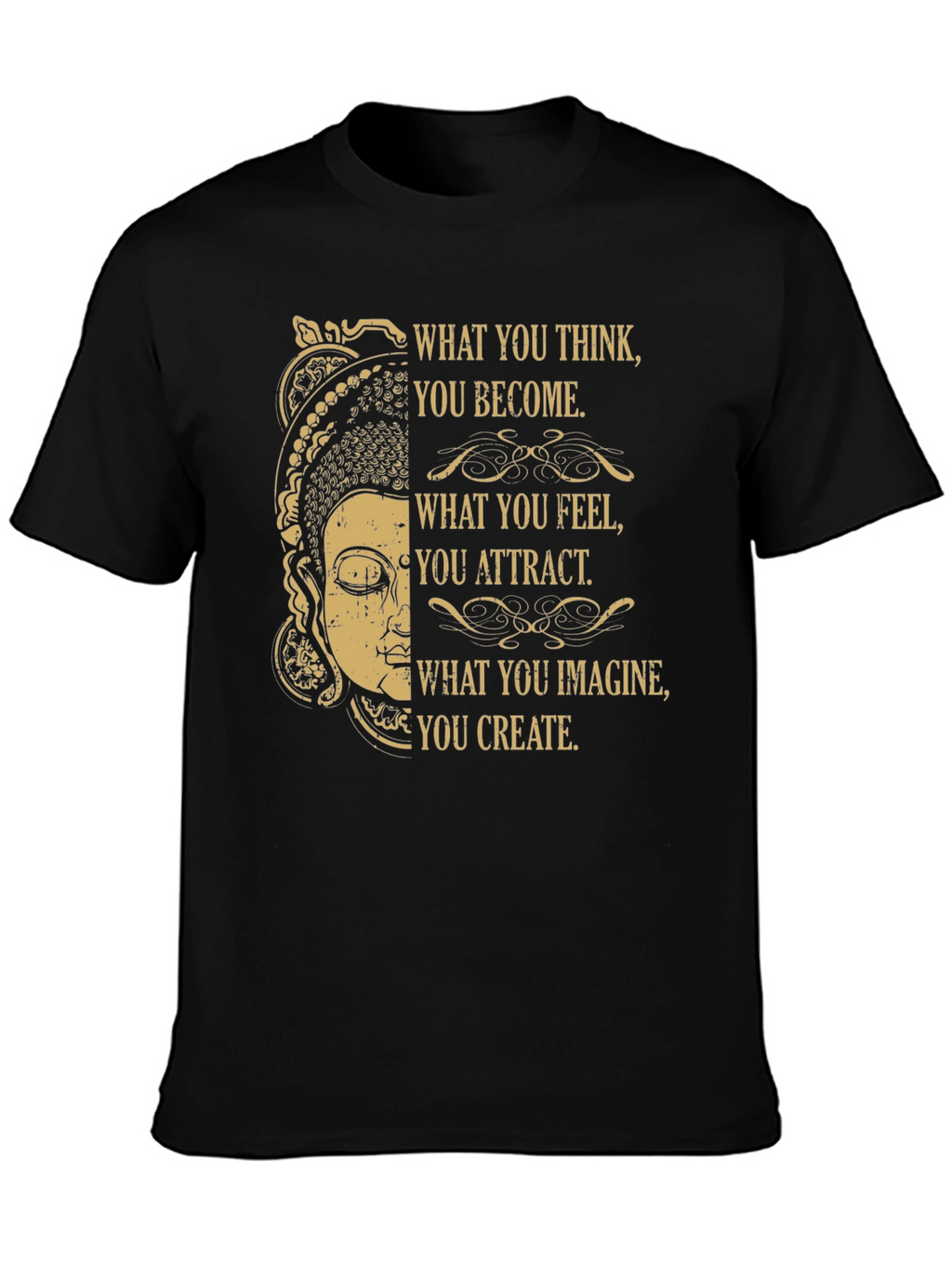 Buddha Inspirational T-Shirt - You Become