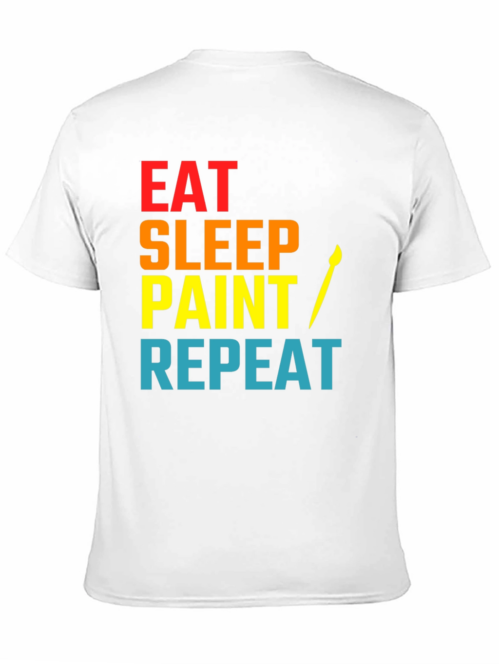 Eat Sleep Paint Repeat T-Shirt