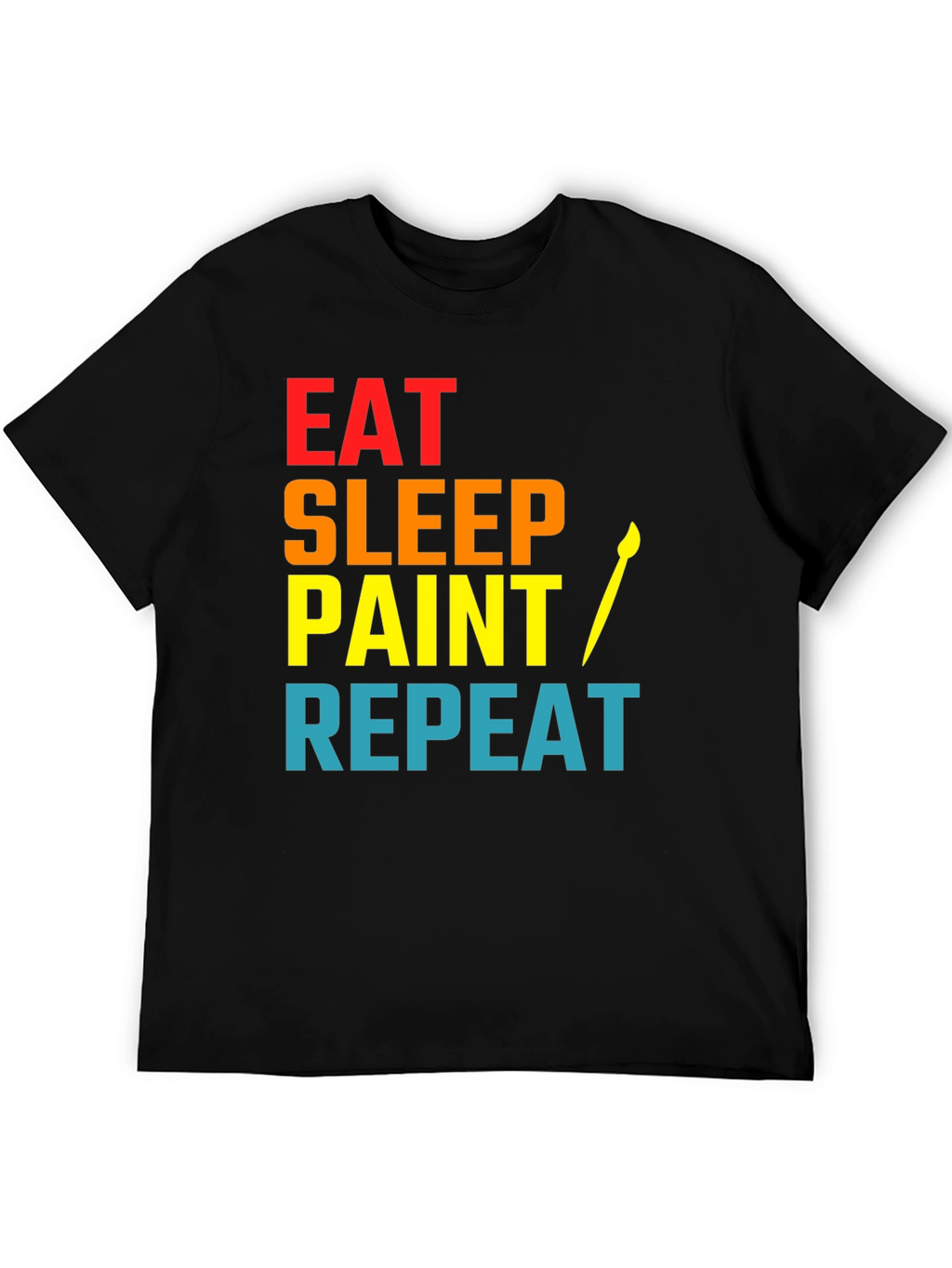 Eat Sleep Paint Repeat T-Shirt