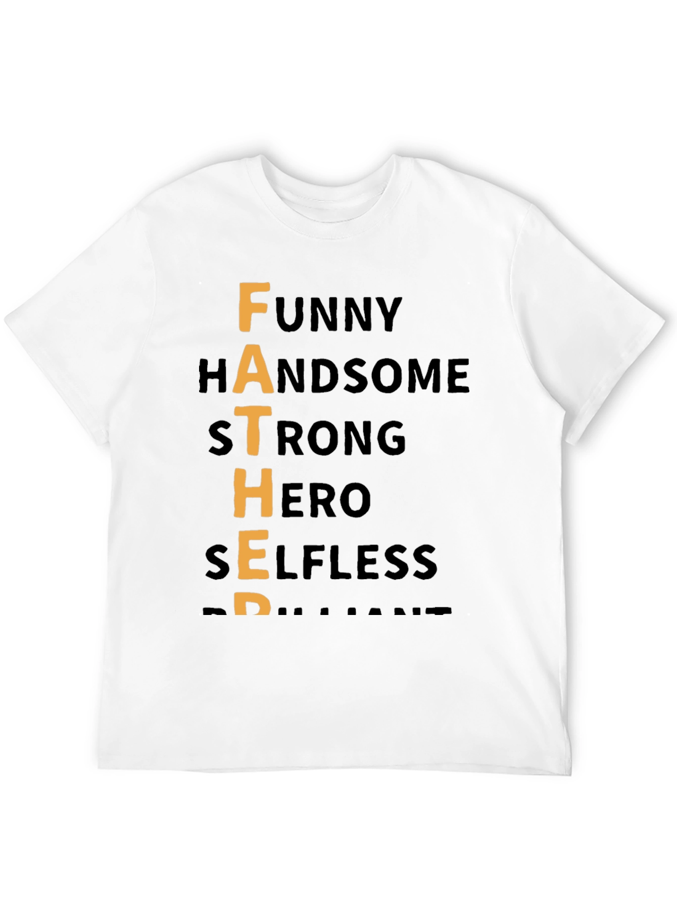 Father Funny Handsome Hero T-Shirt