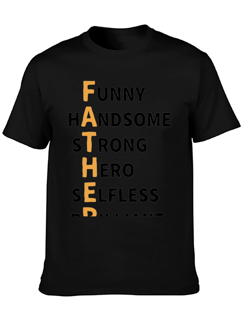 Father Funny Handsome Hero T-Shirt