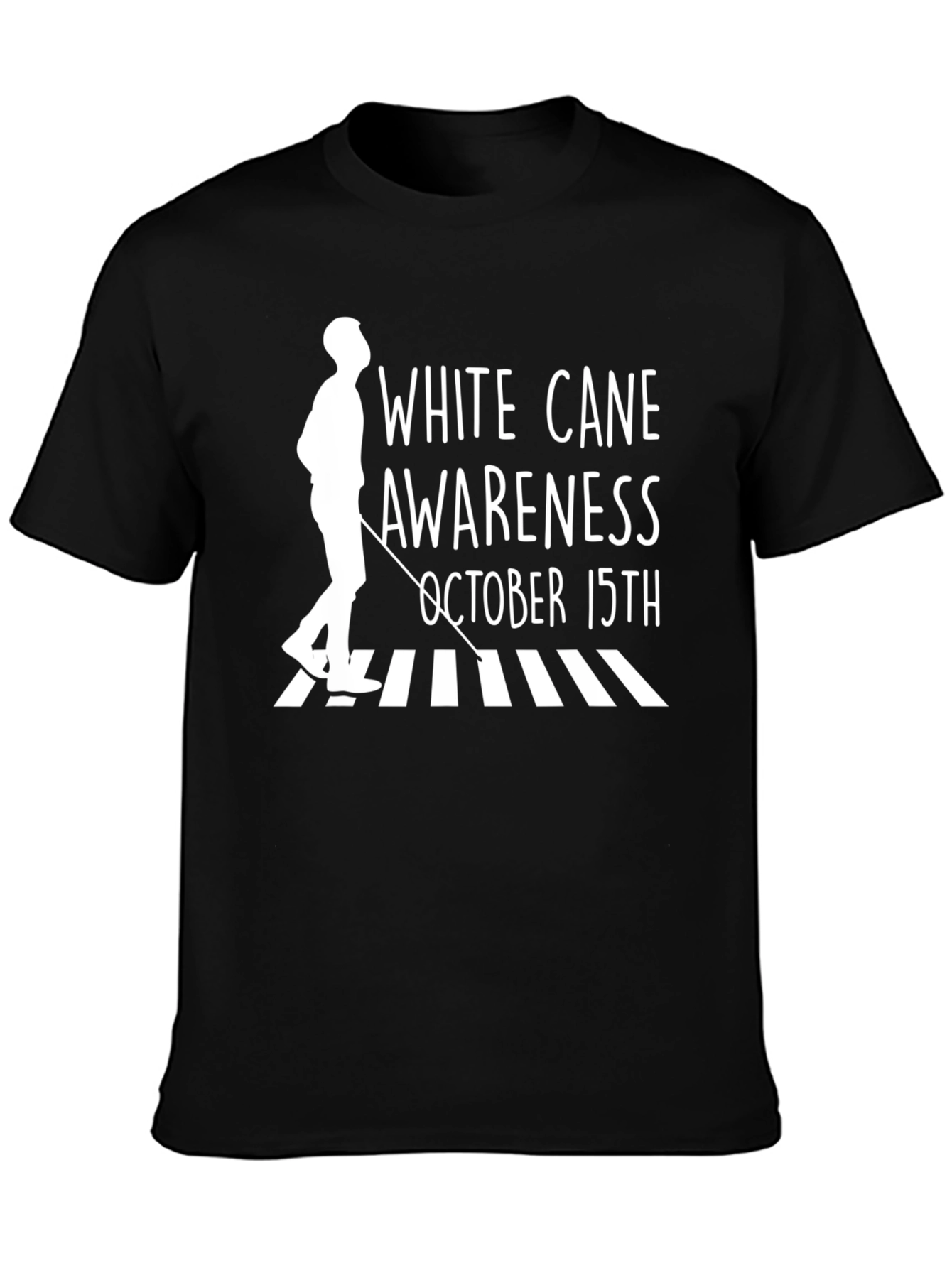 White Cane Awareness T-Shirt - October 15th
