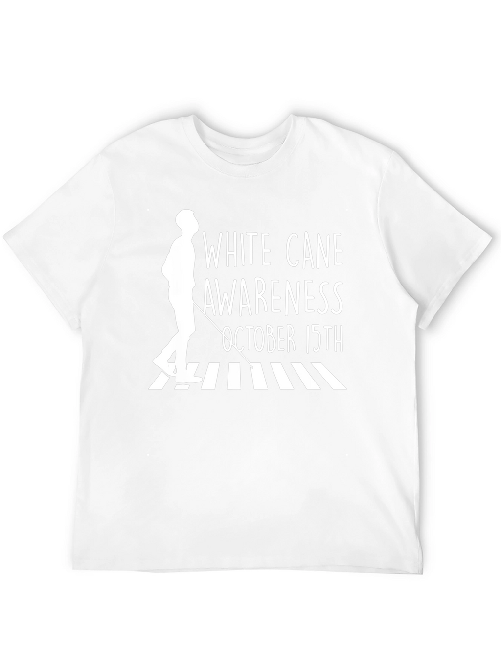 White Cane Awareness T-Shirt - October 15th
