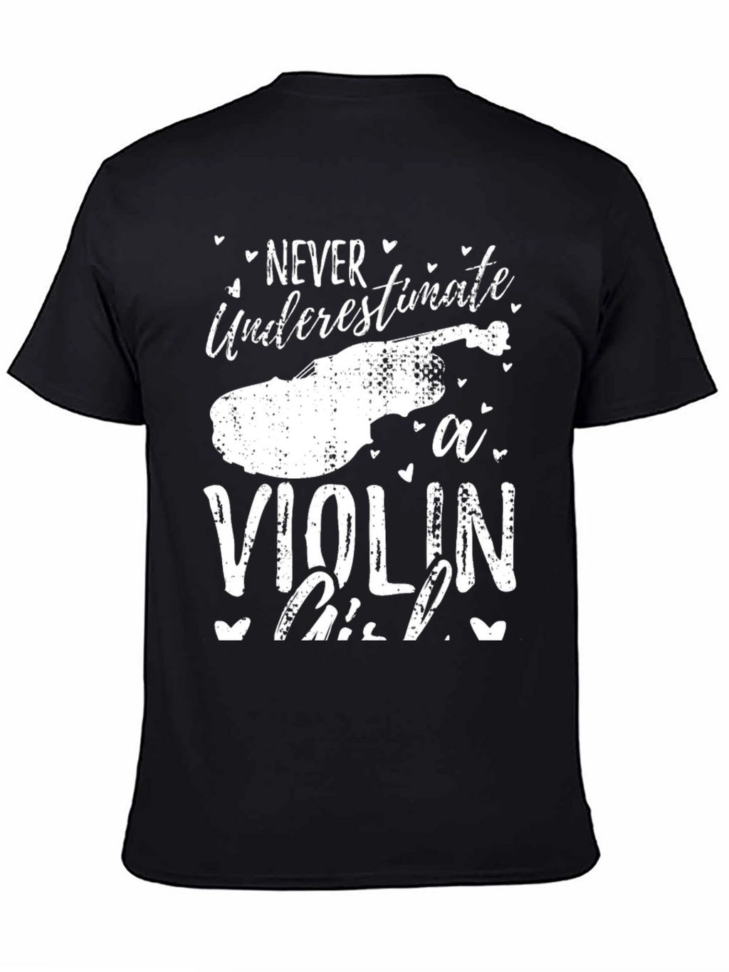 Never Underestimate a Violin Girl T-Shirt