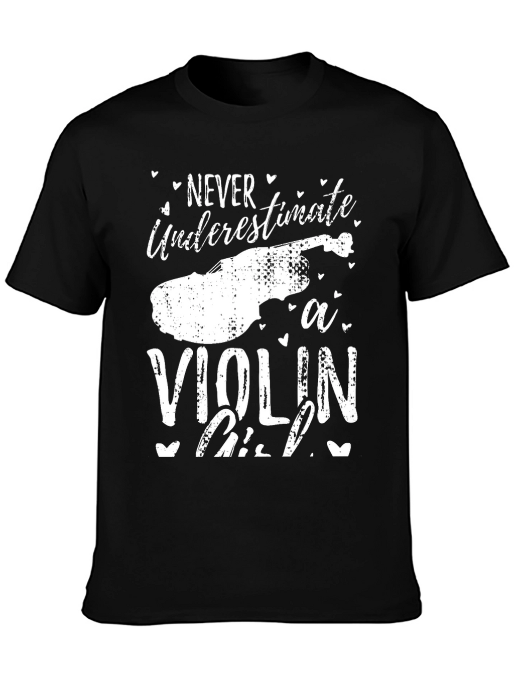 Never Underestimate a Violin Girl T-Shirt