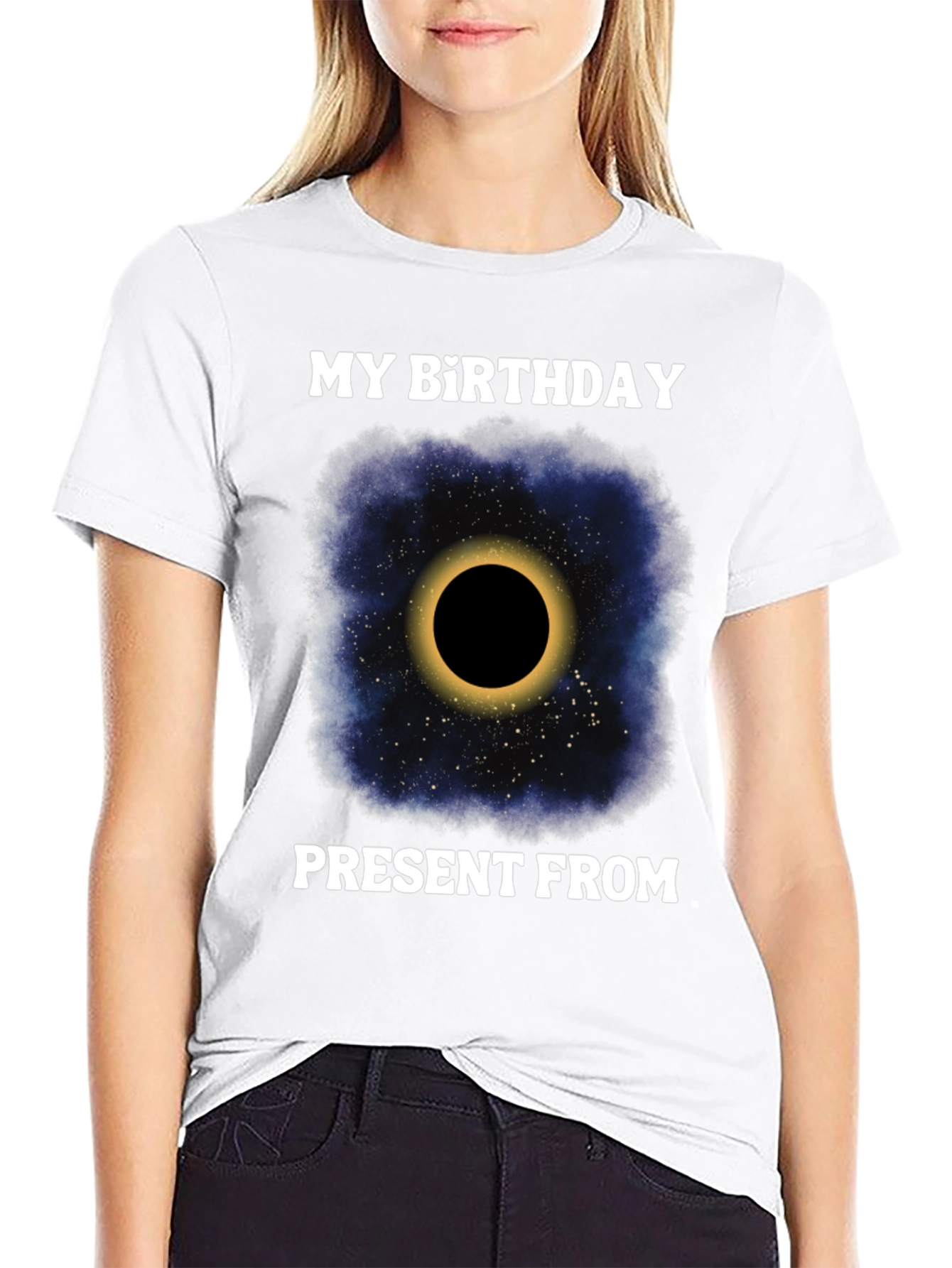 My Birthday Present From Space Galaxy Eclipse T-Shirt