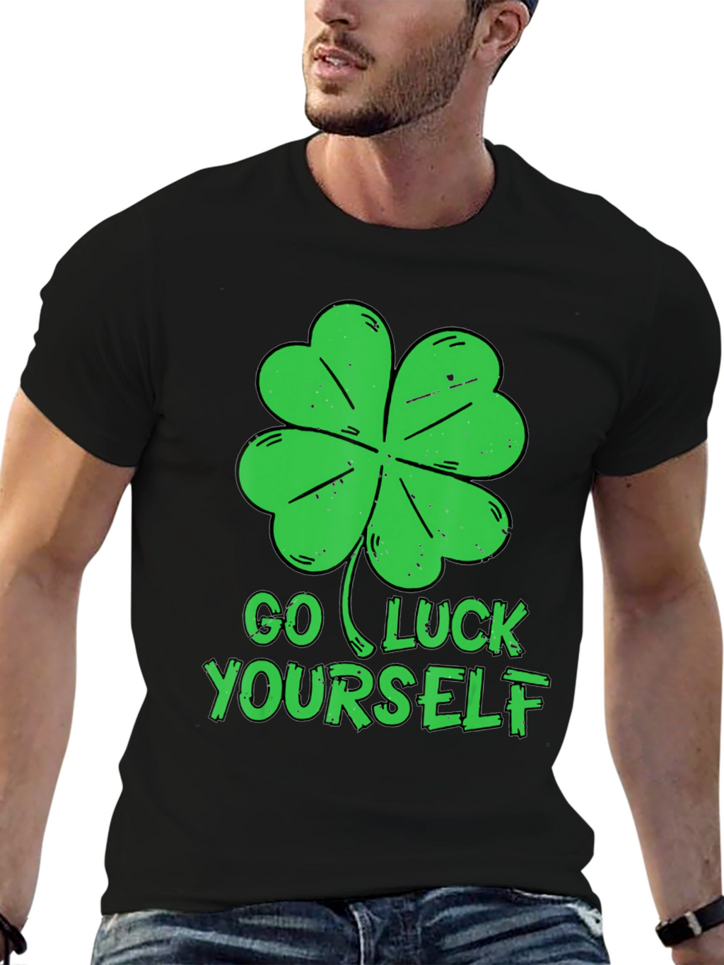 Go Luck Yourself T-Shirt - St. Patricks Day Tee