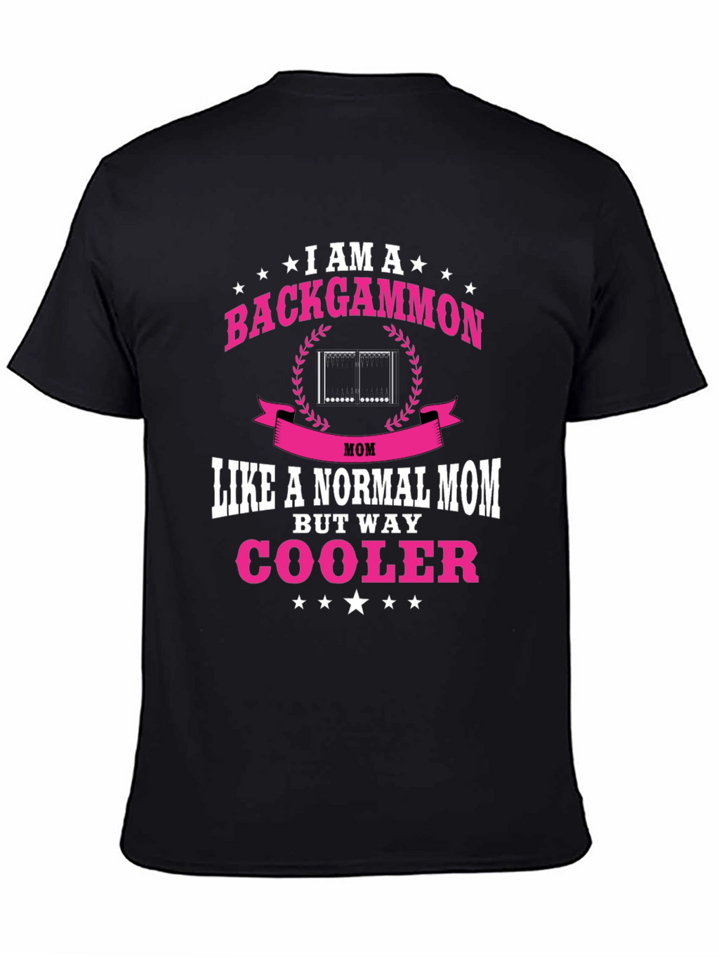 Backgammon Mom T-Shirt - Cool Mom Tee