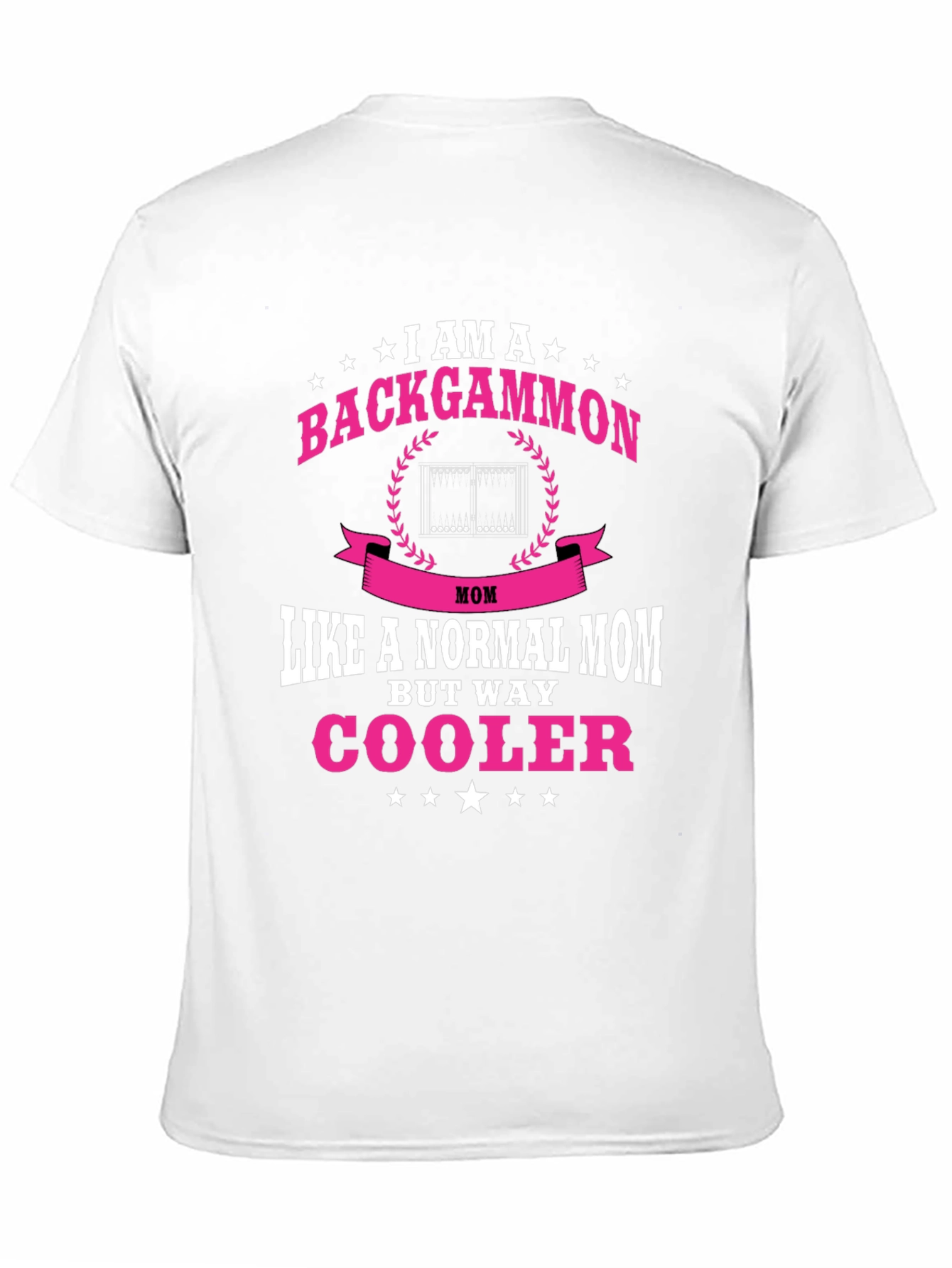 Backgammon Mom T-Shirt - Cool Mom Tee