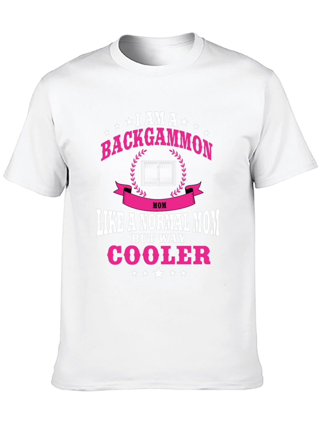 Backgammon Mom T-Shirt - Cool Mom Tee