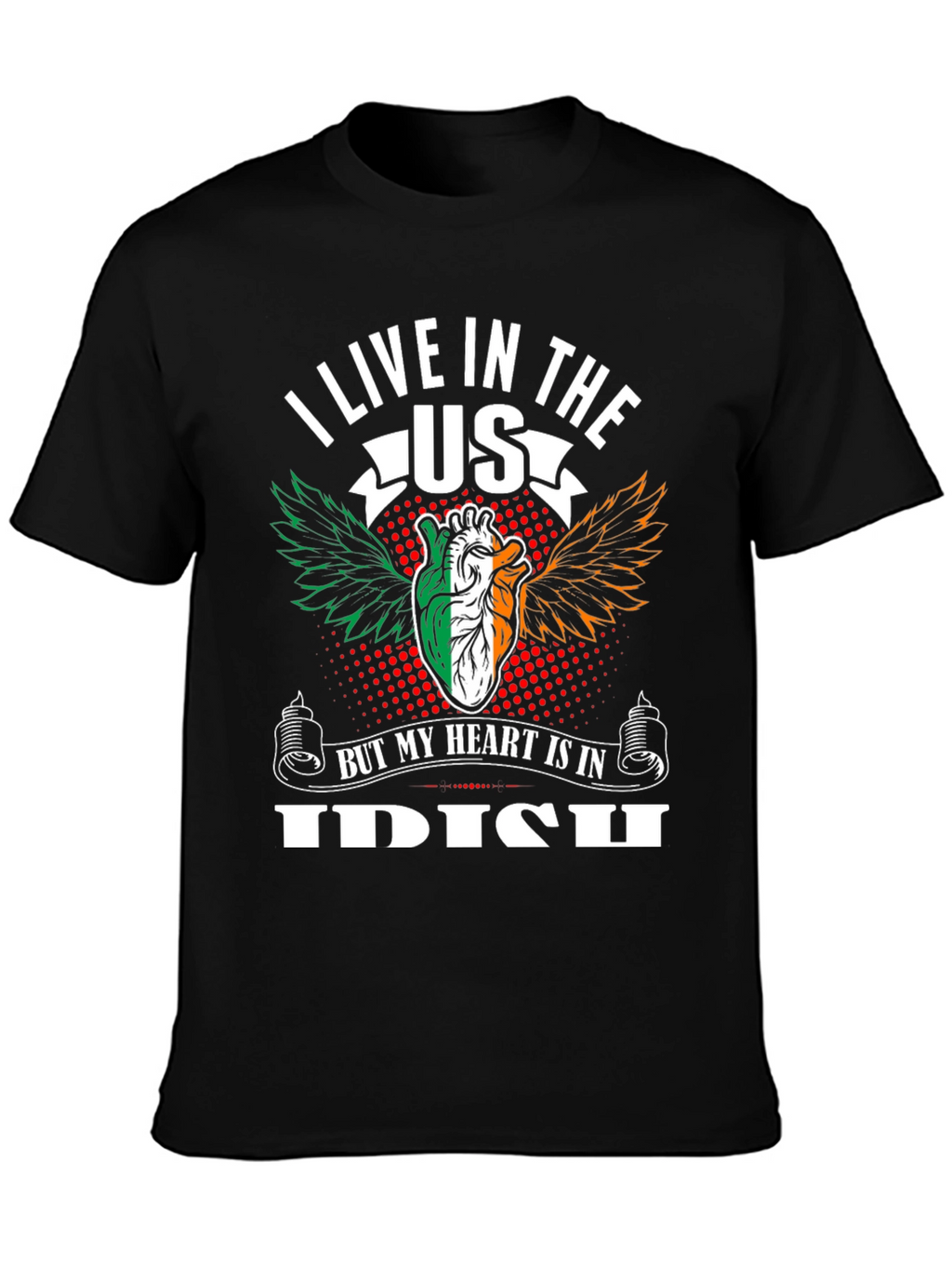 Irish Pride T-Shirt - My Heart is in Ireland