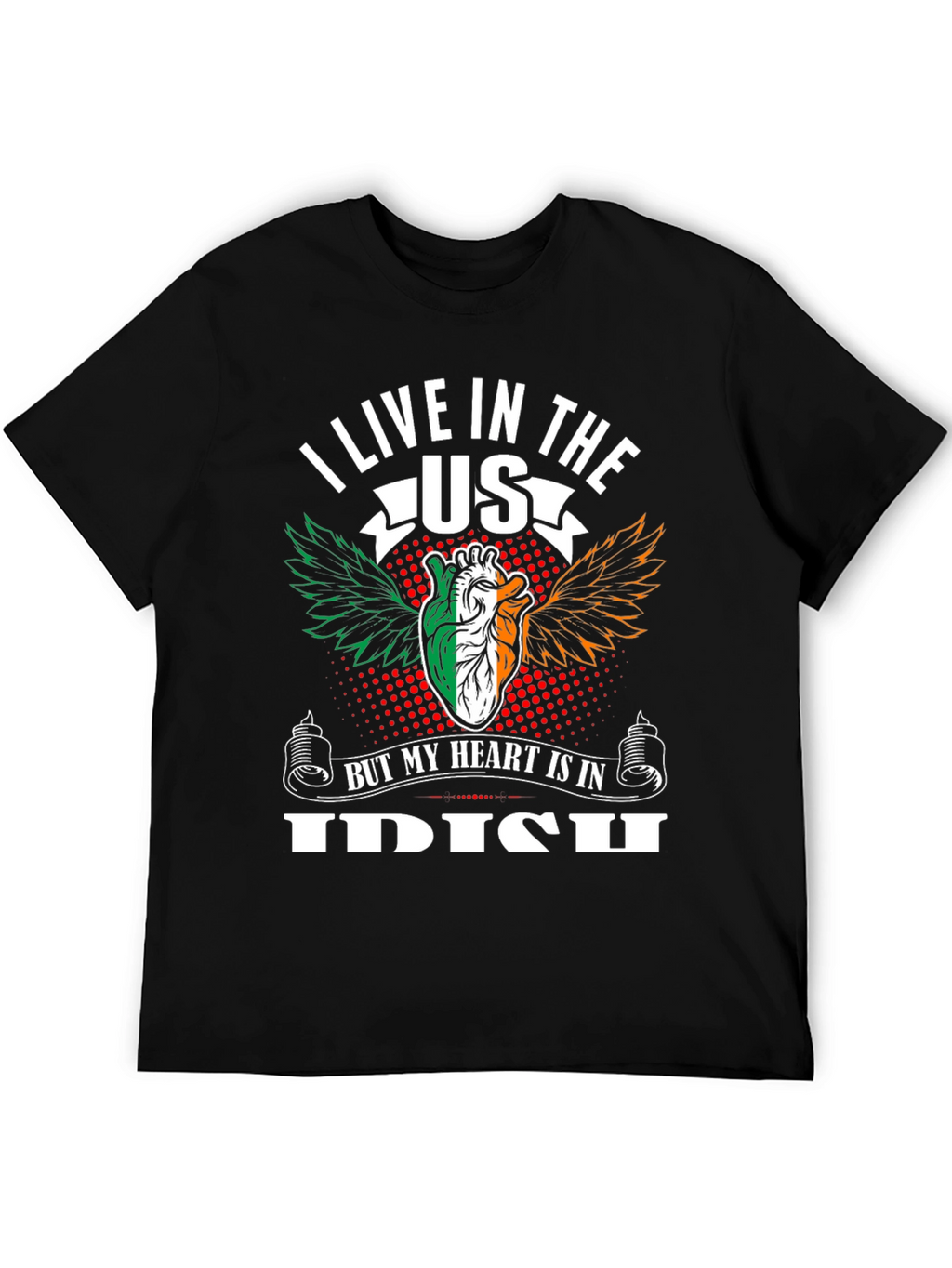 Irish Pride T-Shirt - My Heart is in Ireland