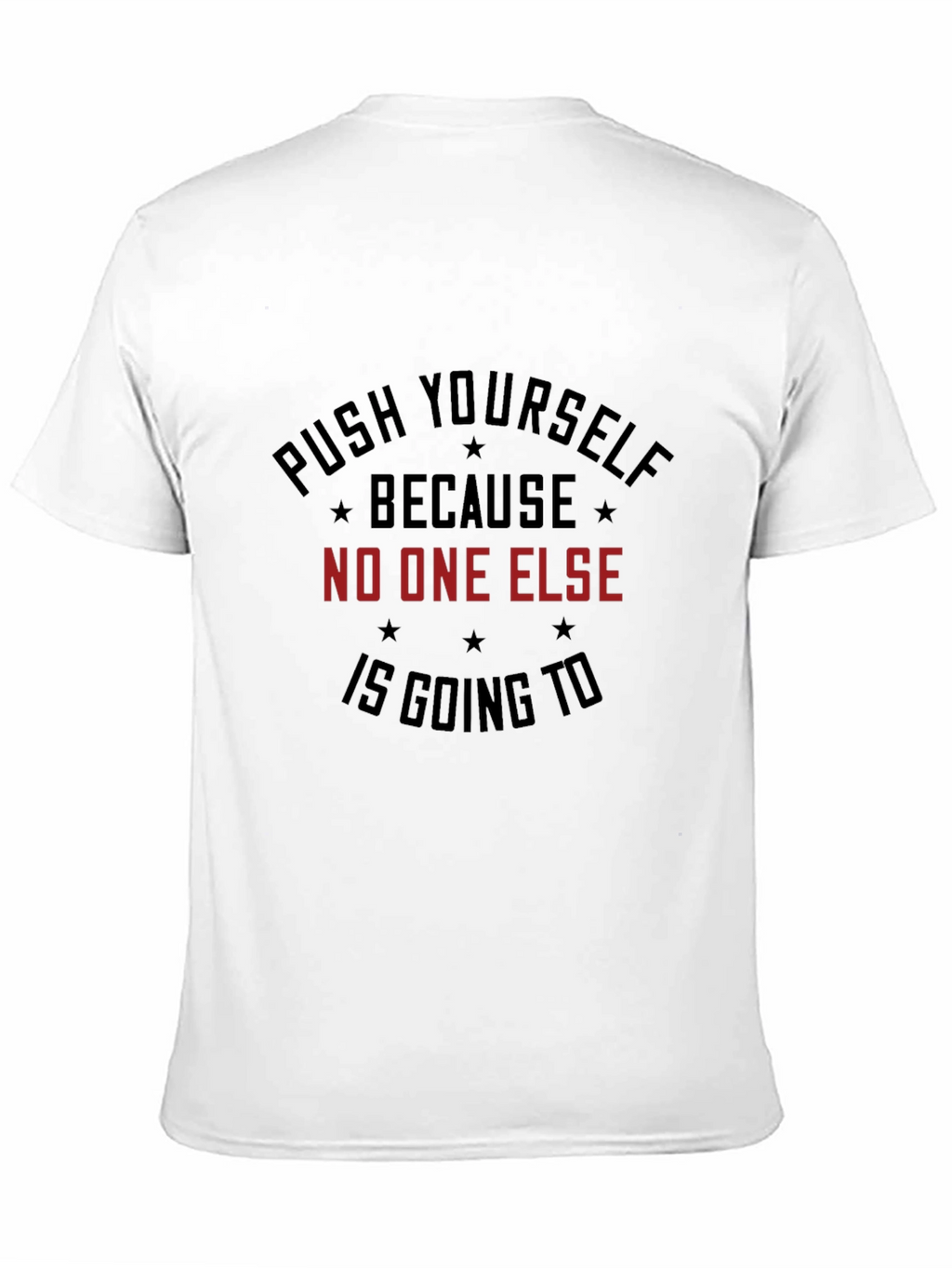 Motivational Graphic T-Shirt: Push Yourself