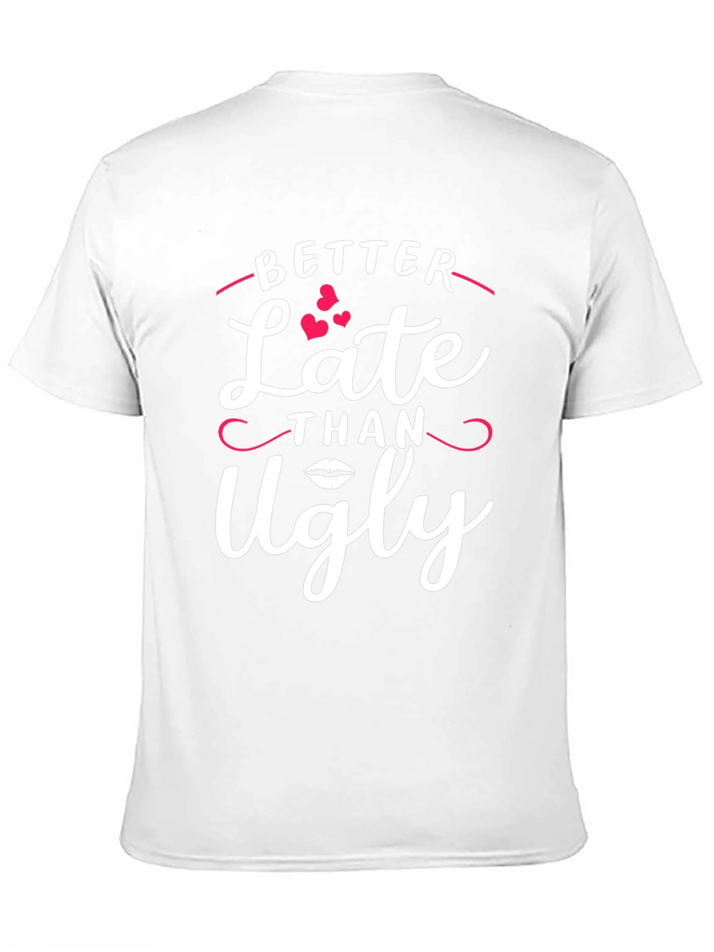 Better Late Than Ugly Black Graphic Tee