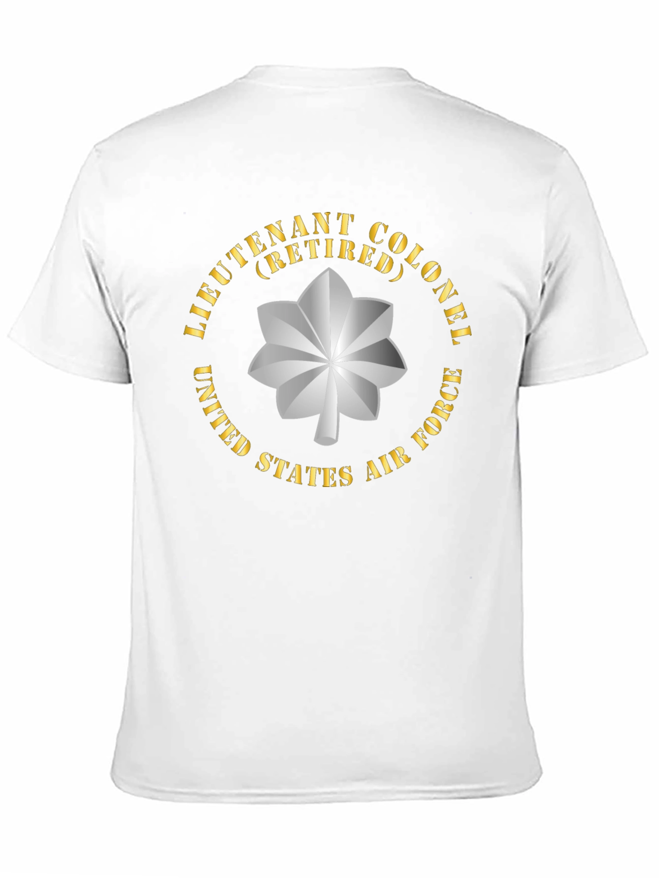 Retired Lieutenant Colonel US Air Force T-Shirt