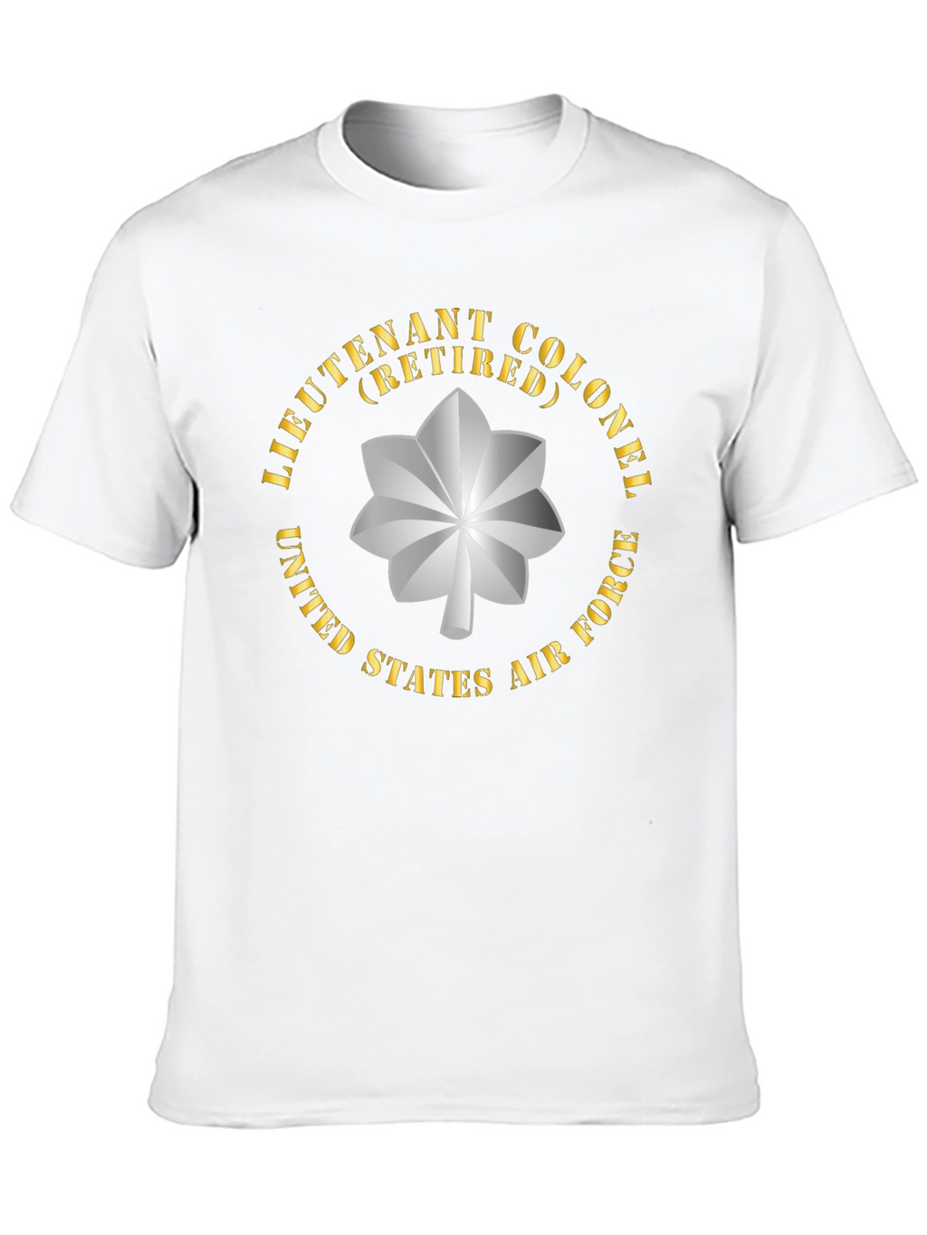 Retired Lieutenant Colonel US Air Force T-Shirt