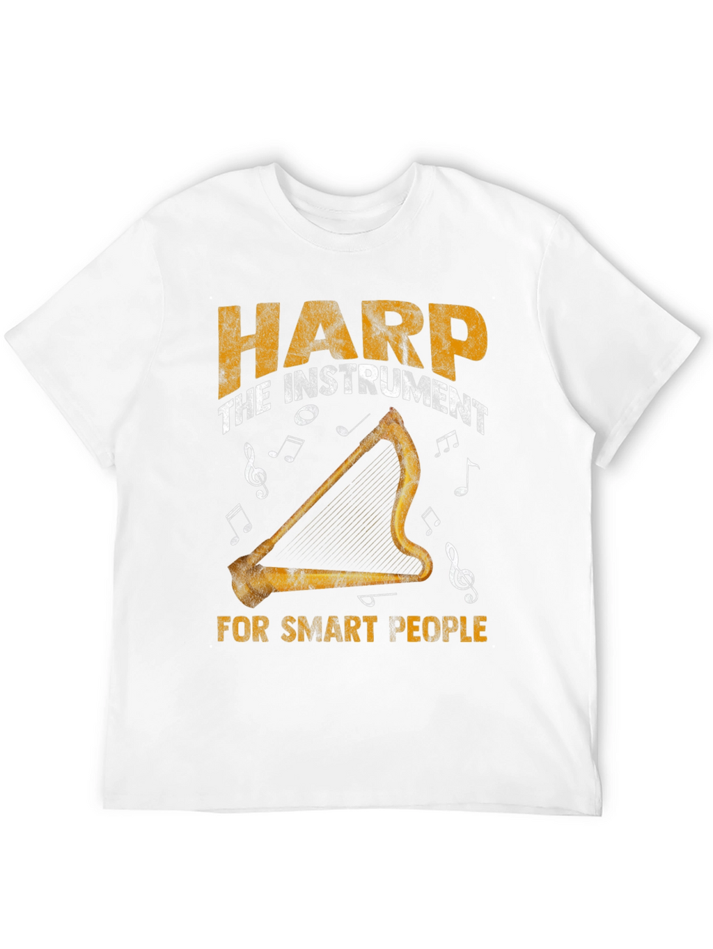 Harp Instrument T-Shirt - For Smart People