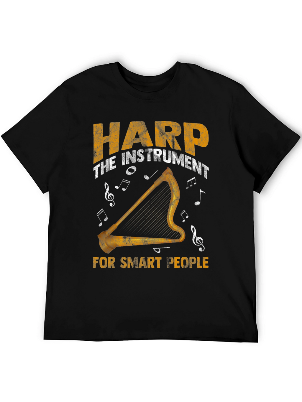 Harp Instrument T-Shirt - For Smart People