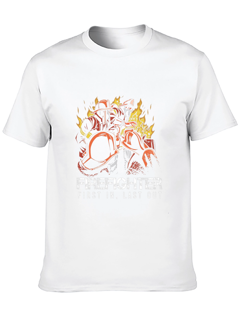Firefighter First In Last Out Graphic Tee