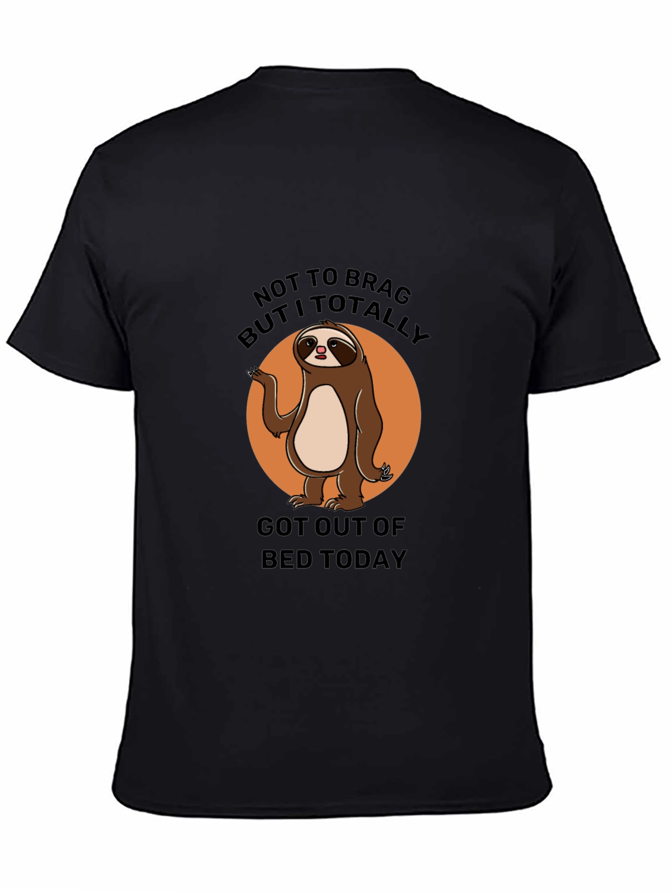 Funny Sloth Graphic Tee - Got Out of Bed Today