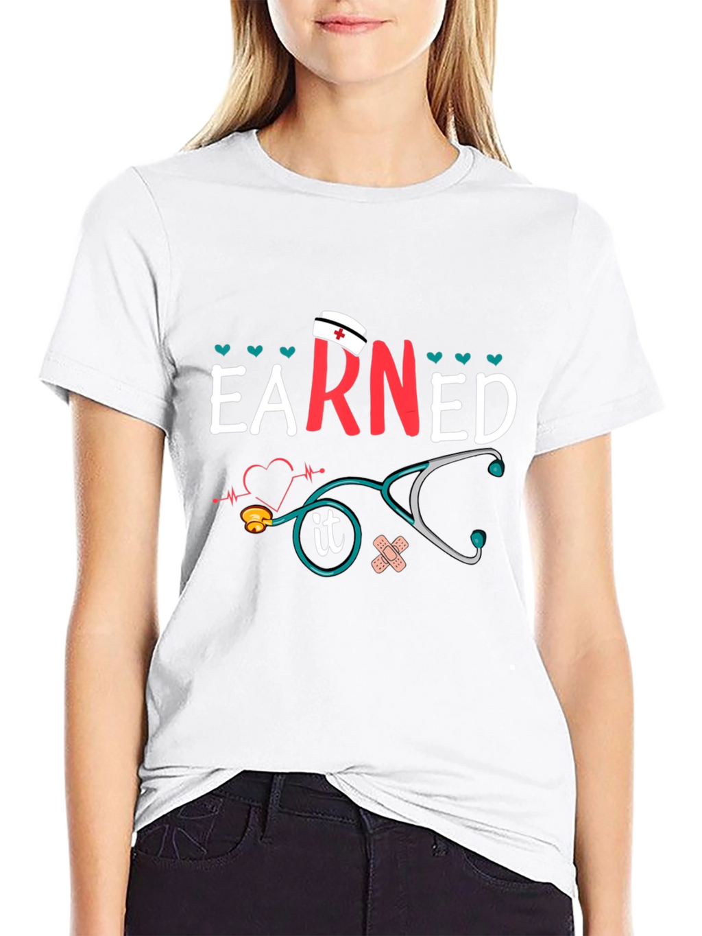 Earned It Nurse T-Shirt - Unisex Graphic Tee