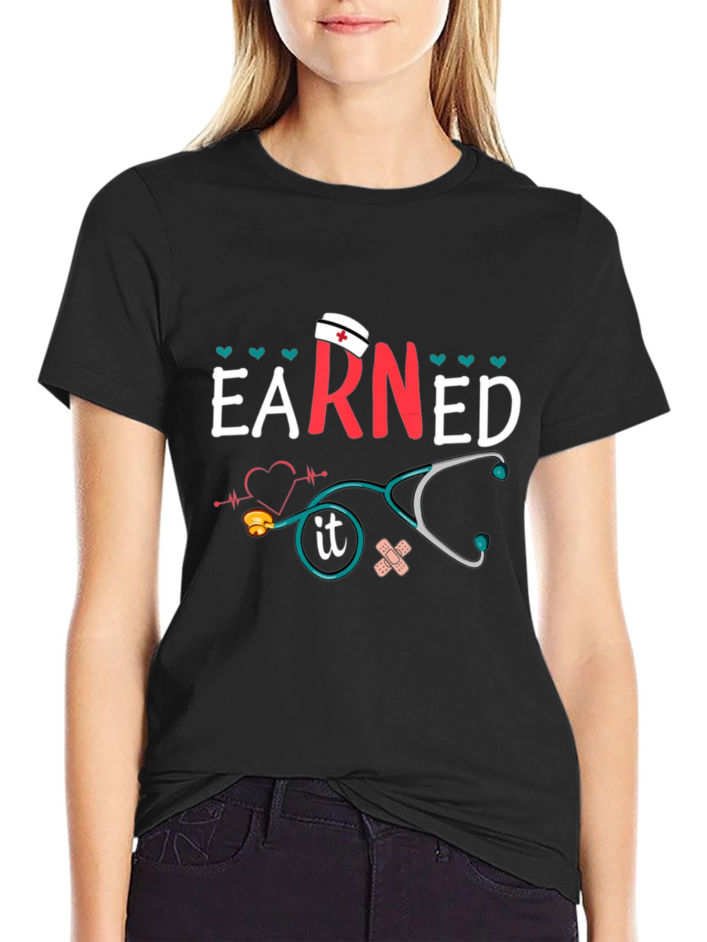 Earned It Nurse T-Shirt - Unisex Graphic Tee