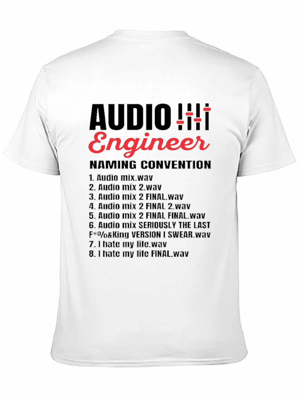 Audio Engineer Naming Convention T-Shirt