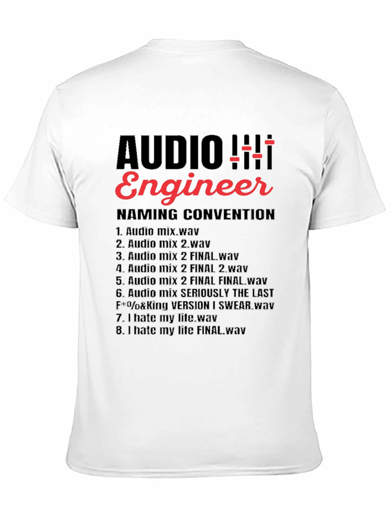 Audio Engineer Naming Convention T-Shirt