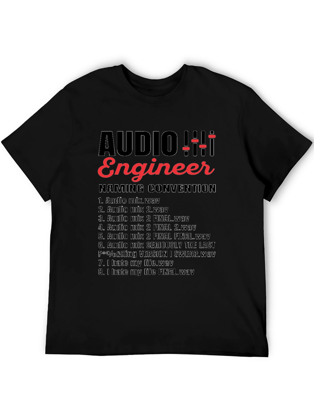 Audio Engineer Naming Convention T-Shirt
