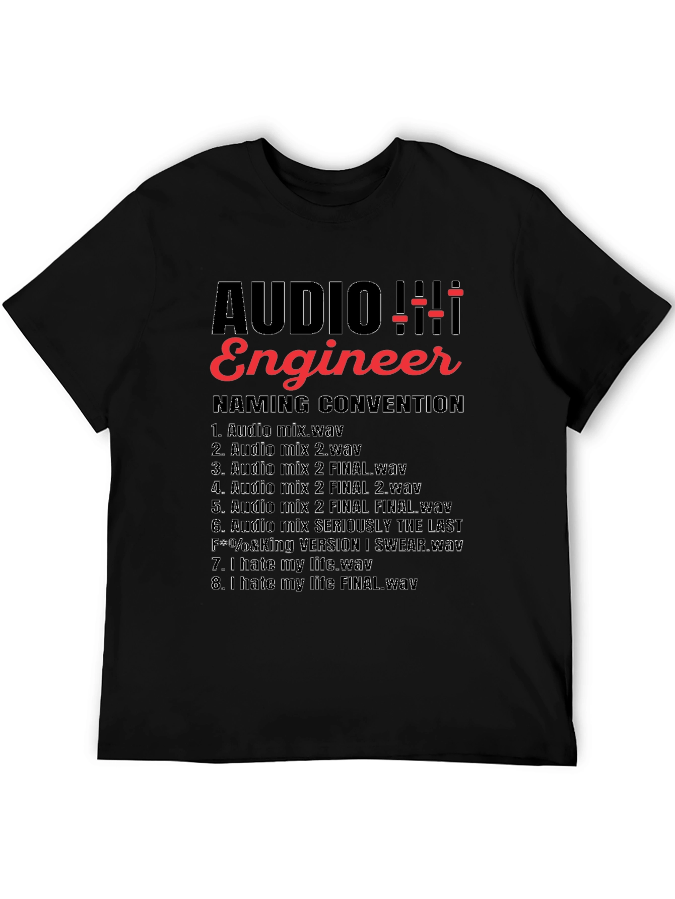 Audio Engineer Naming Convention T-Shirt