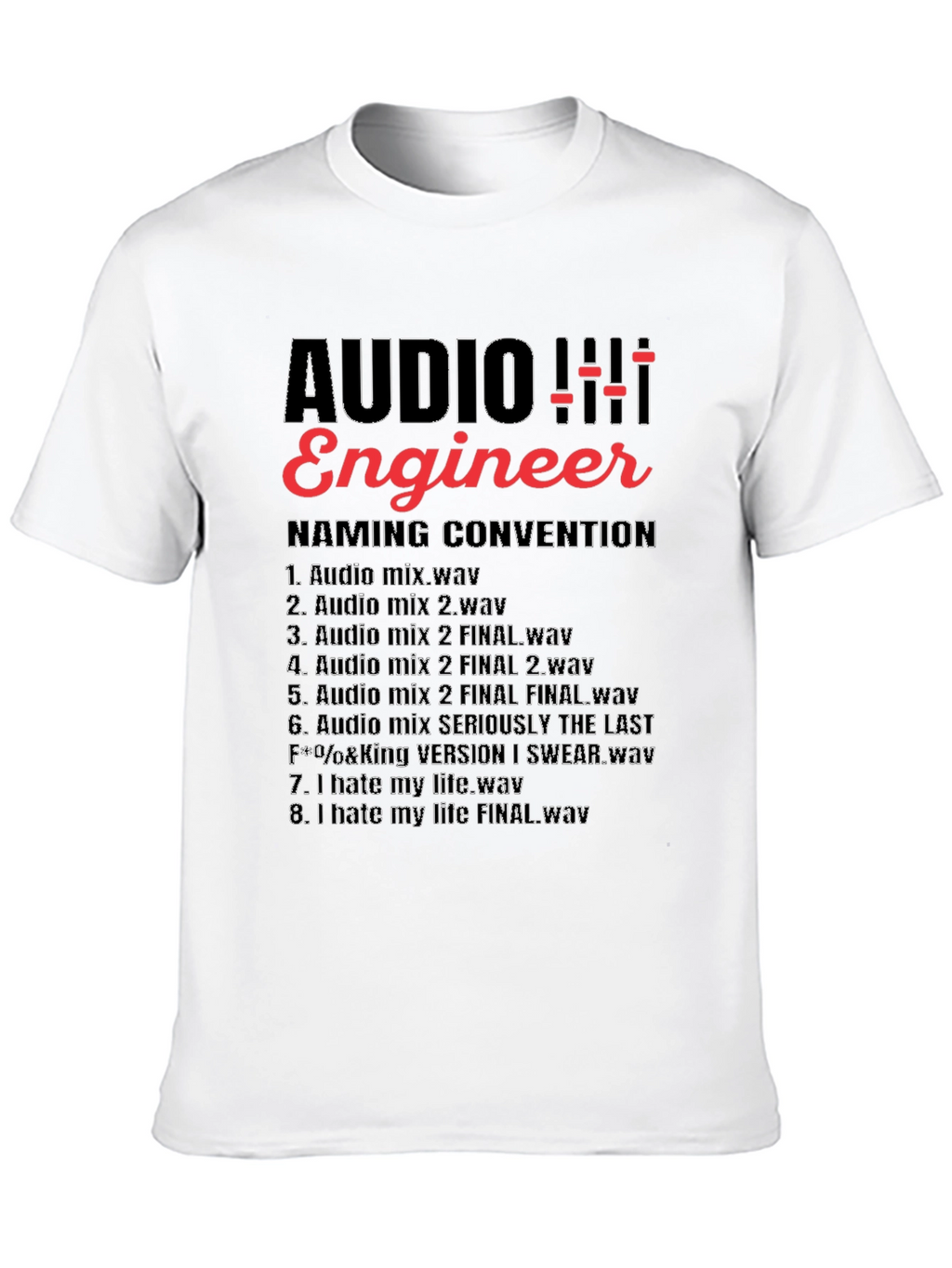 Audio Engineer Naming Convention T-Shirt