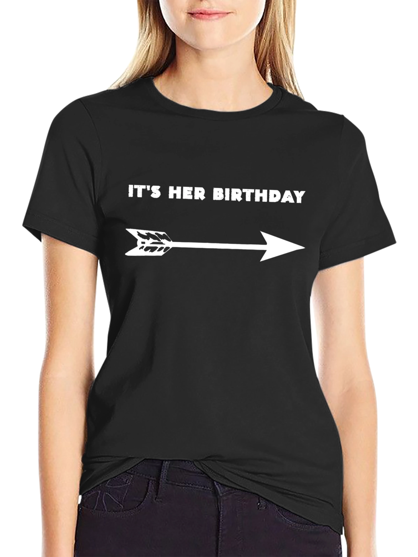 Its Her Birthday Arrow T-Shirt - Funny Gift