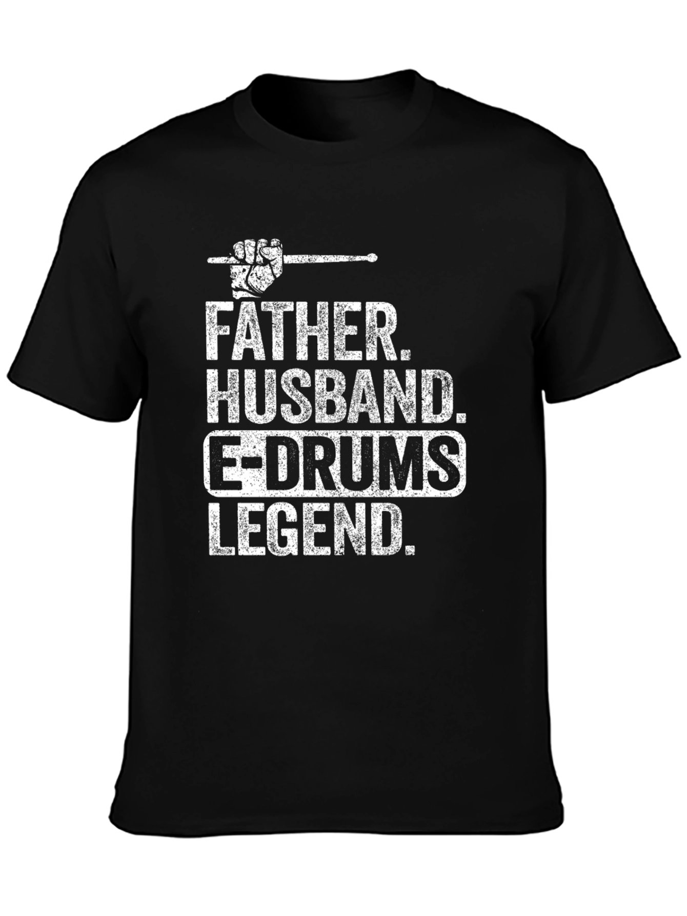 Father Husband E-Drums Legend T-Shirt
