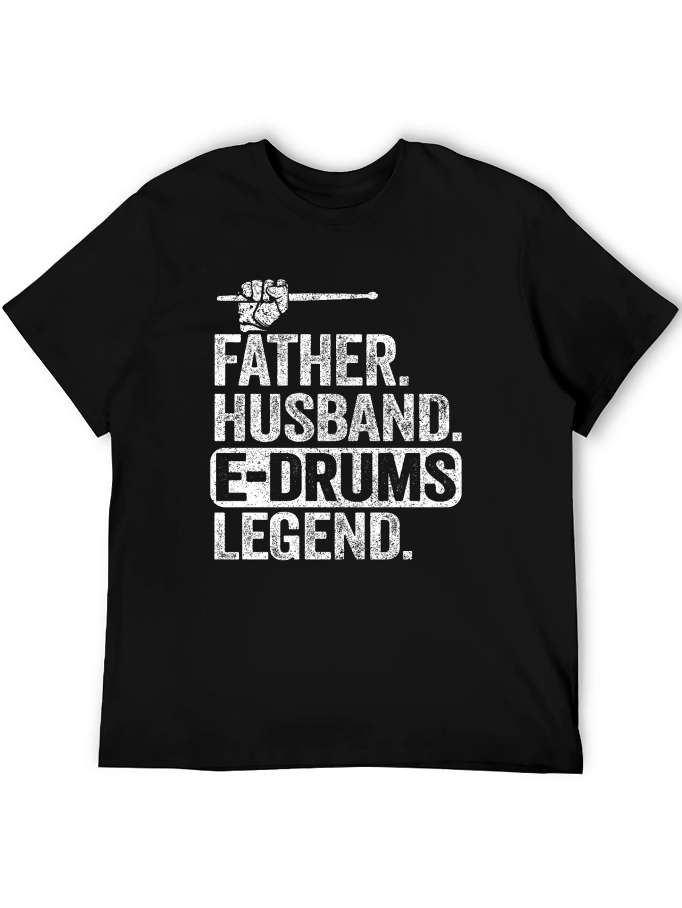 Father Husband E-Drums Legend T-Shirt