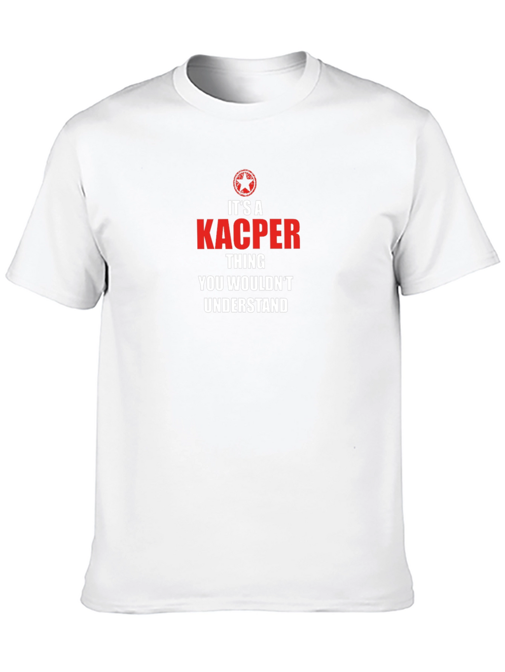 Its a Kacper Thing T-Shirt