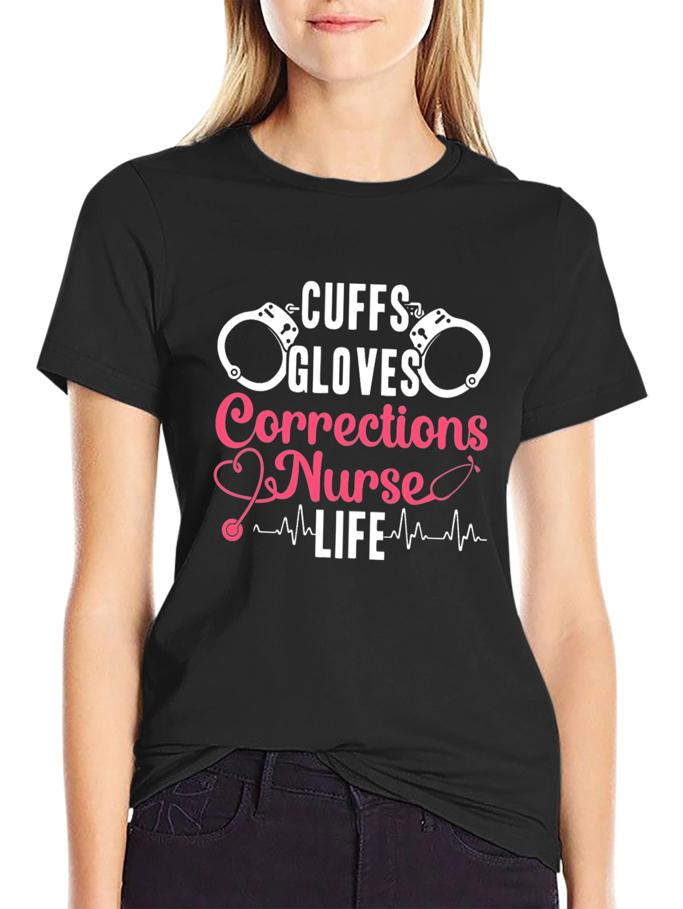 Cuffs Gloves Corrections Nurse Life T-Shirt