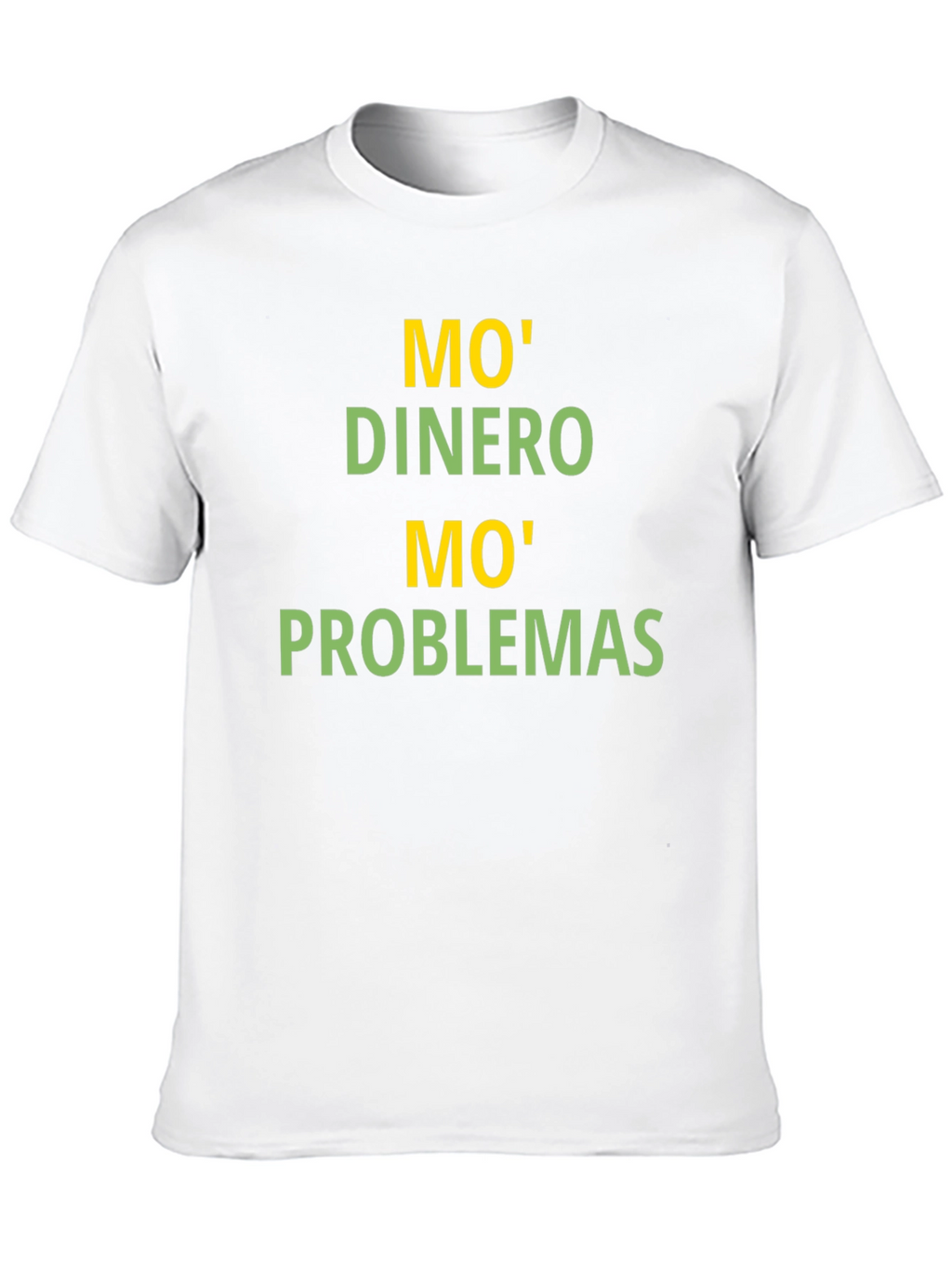 Mo Money Mo Problems T-Shirt